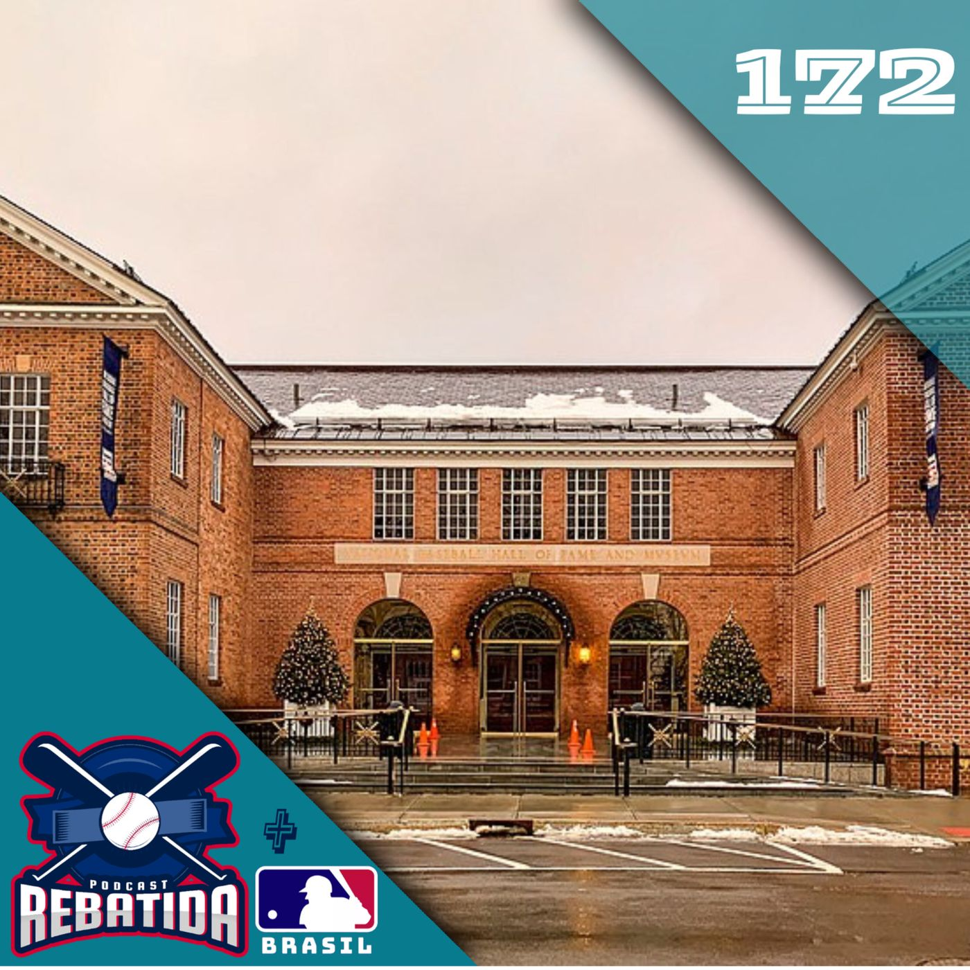 Rebatida 172 - O aniversário do museu do Hall da Fama do Baseball episode artwork