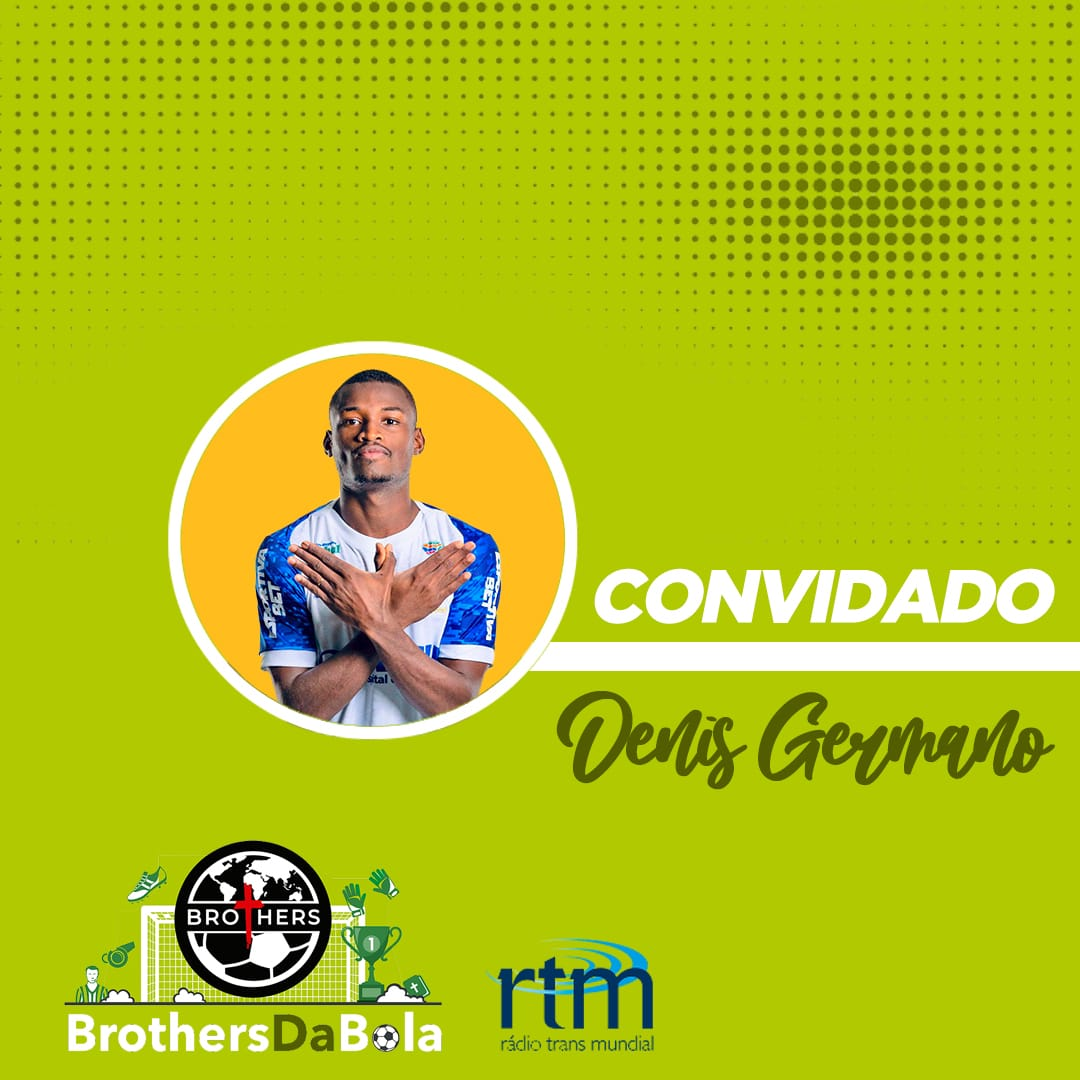 Convidado: Denis Germano – Atleta do EC Santo André