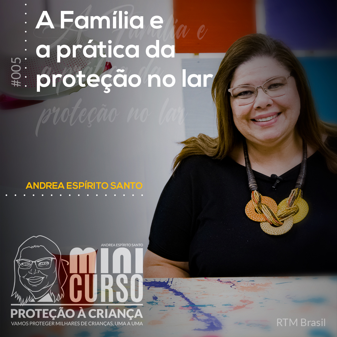 #005 A Família e a prática da proteção no lar + Extra