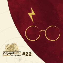 #22 - Harry Potter: fantasia que trata dos problemas da realidade