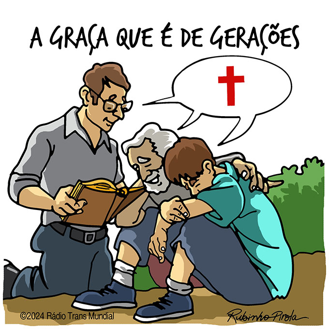 A graça que é de gerações 