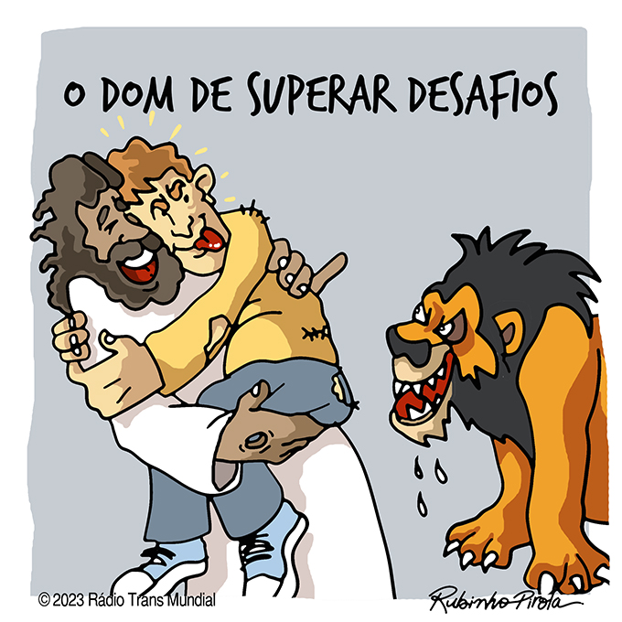 O dom de superar desafios