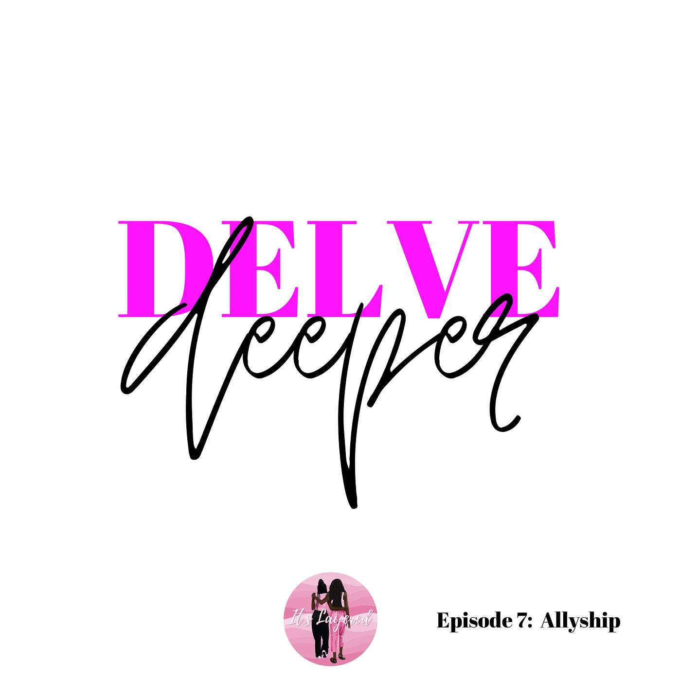 It\'s Layered Podcast