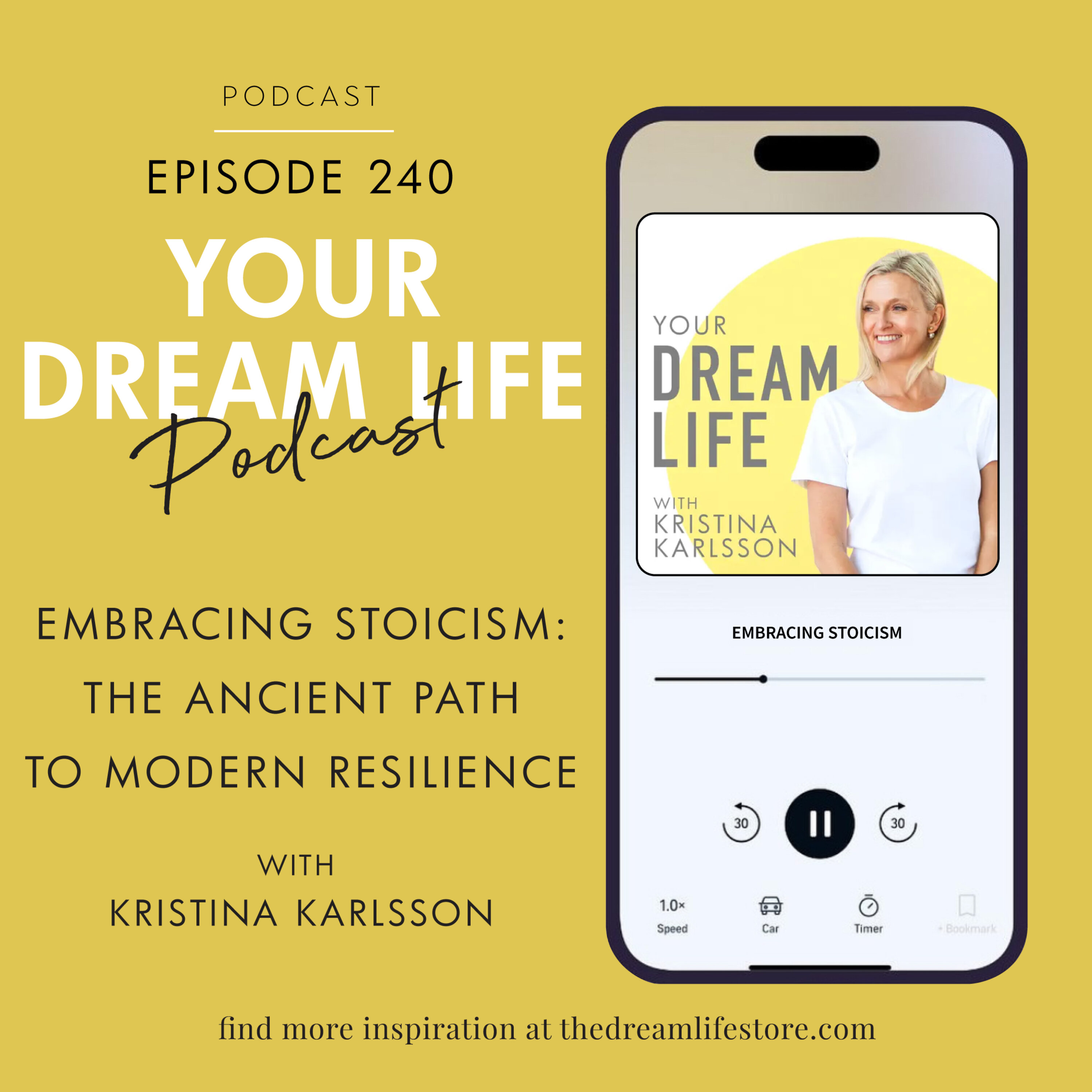 #240 – EMBRACING STOICISM: THE ANCIENT PATH TO MODERN RESILIENCE, with Kristina