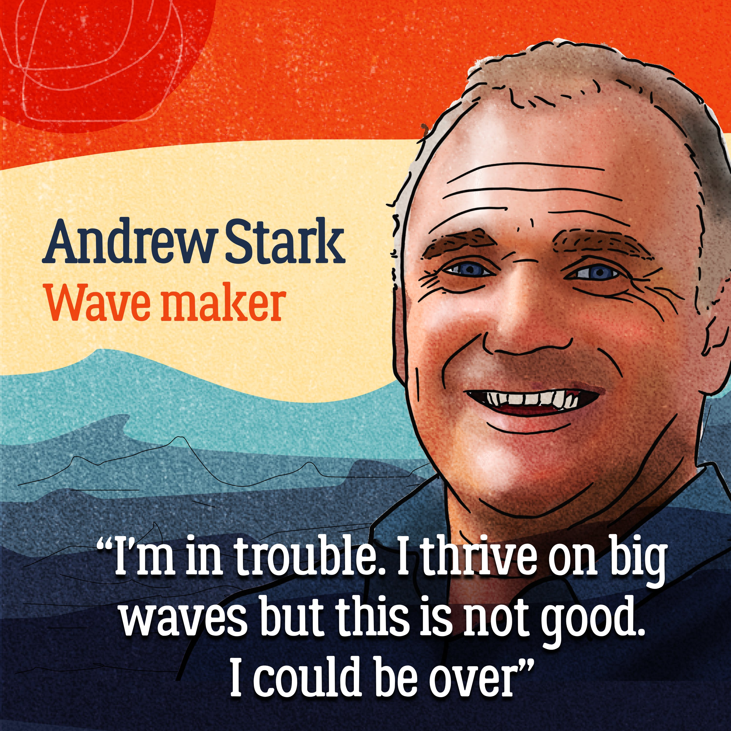 Turning the tide — How Andrew Stark transformed a crushing wave into the ride of his life