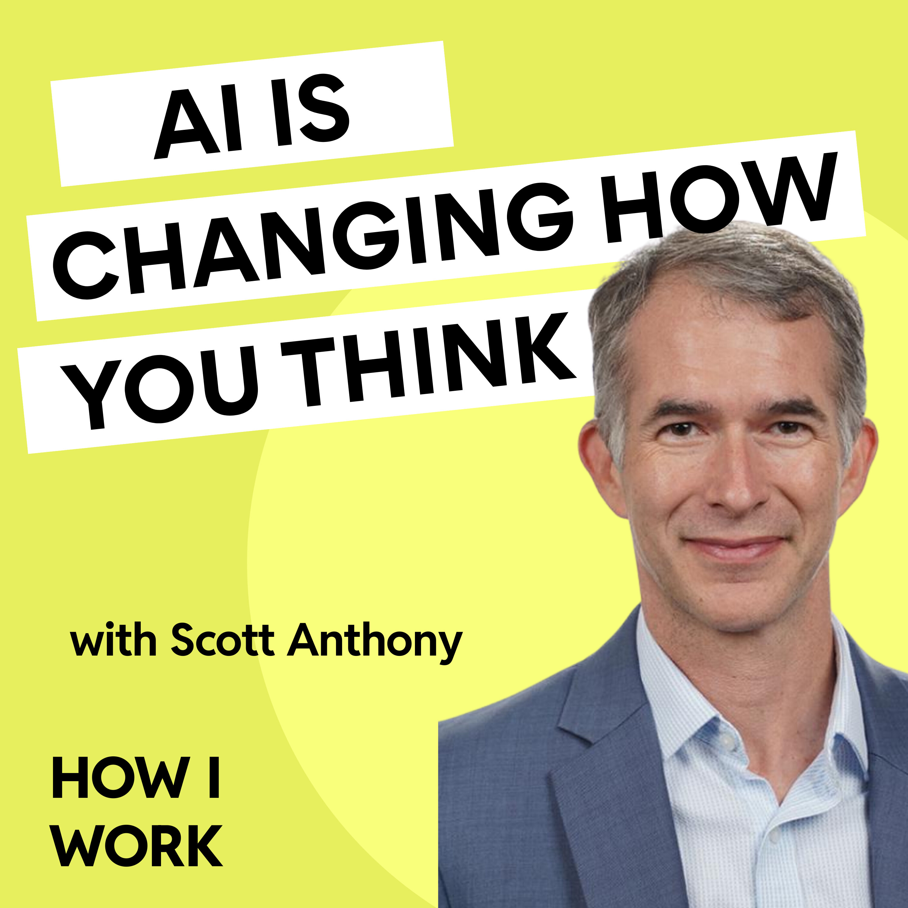 How AI is changing the way you think (and how to fight back) with Prof Scott Anthony