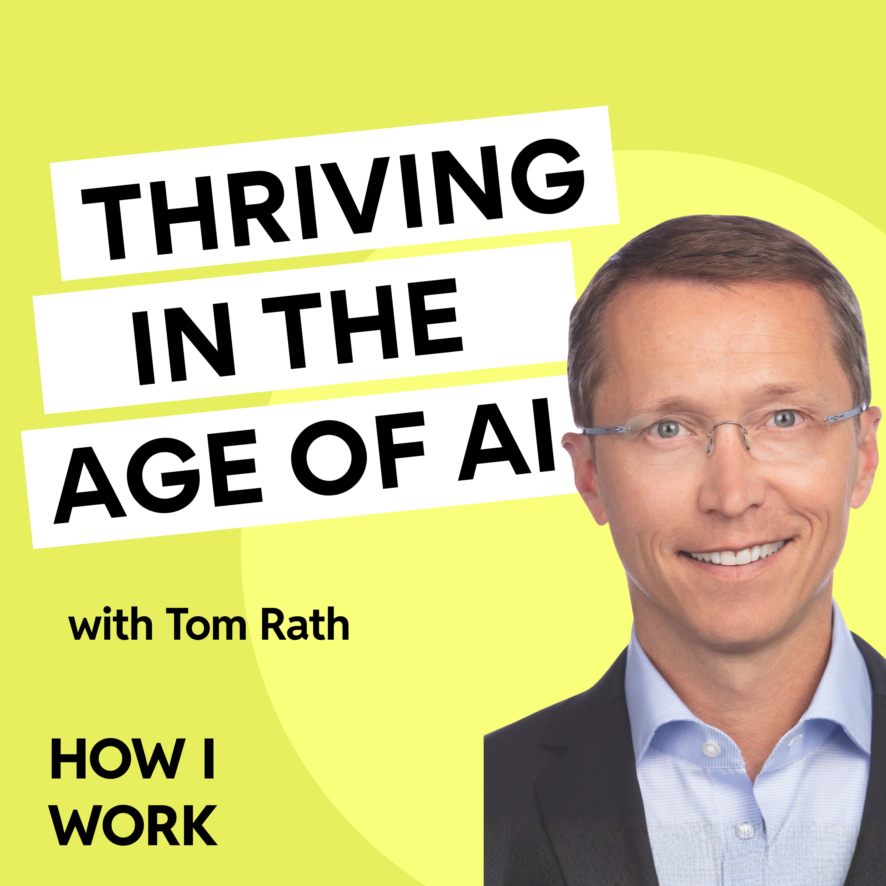 Are you an initiator or a responder? Tom Rath on thriving in the age of AI episode artwork