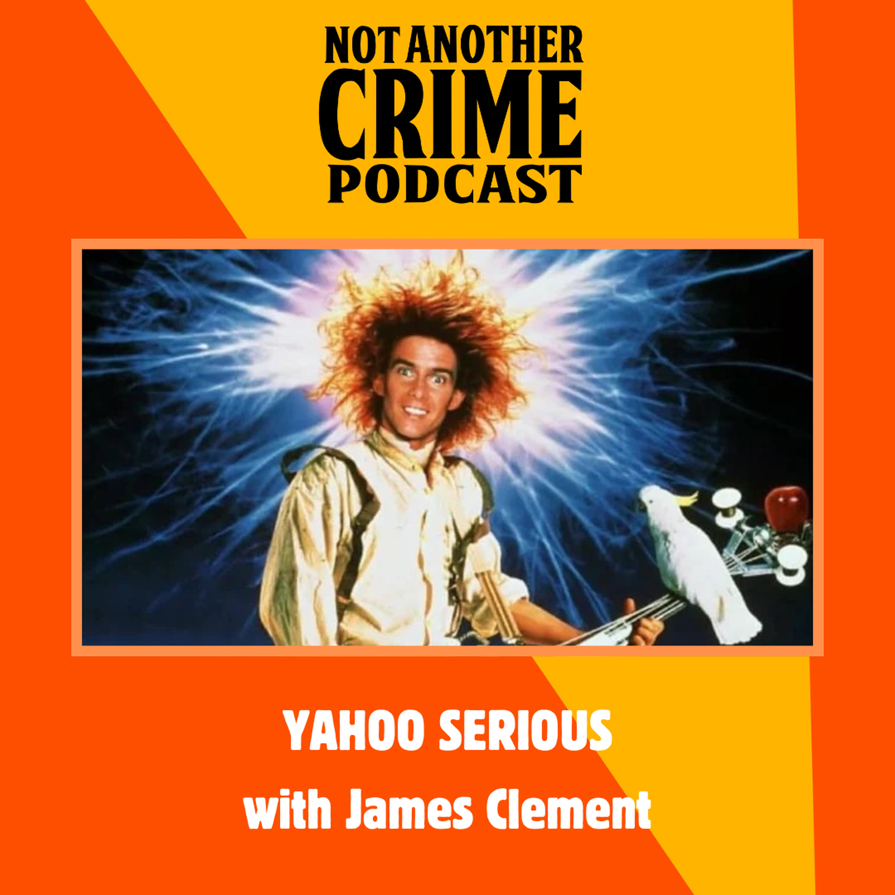 BONUS: Yahoo Serious with James Clement (Mr. Sunday Movies)