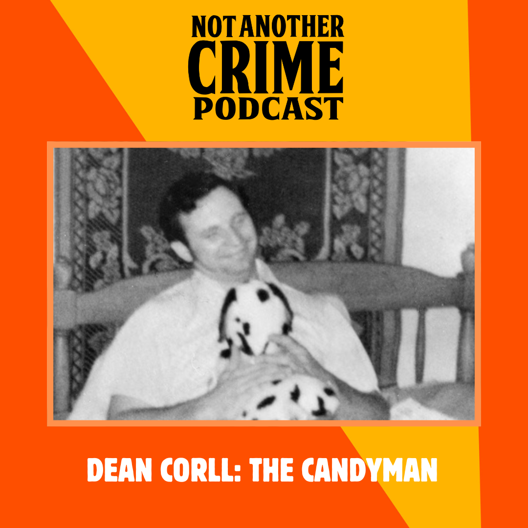 Dean Corll: The Candyman