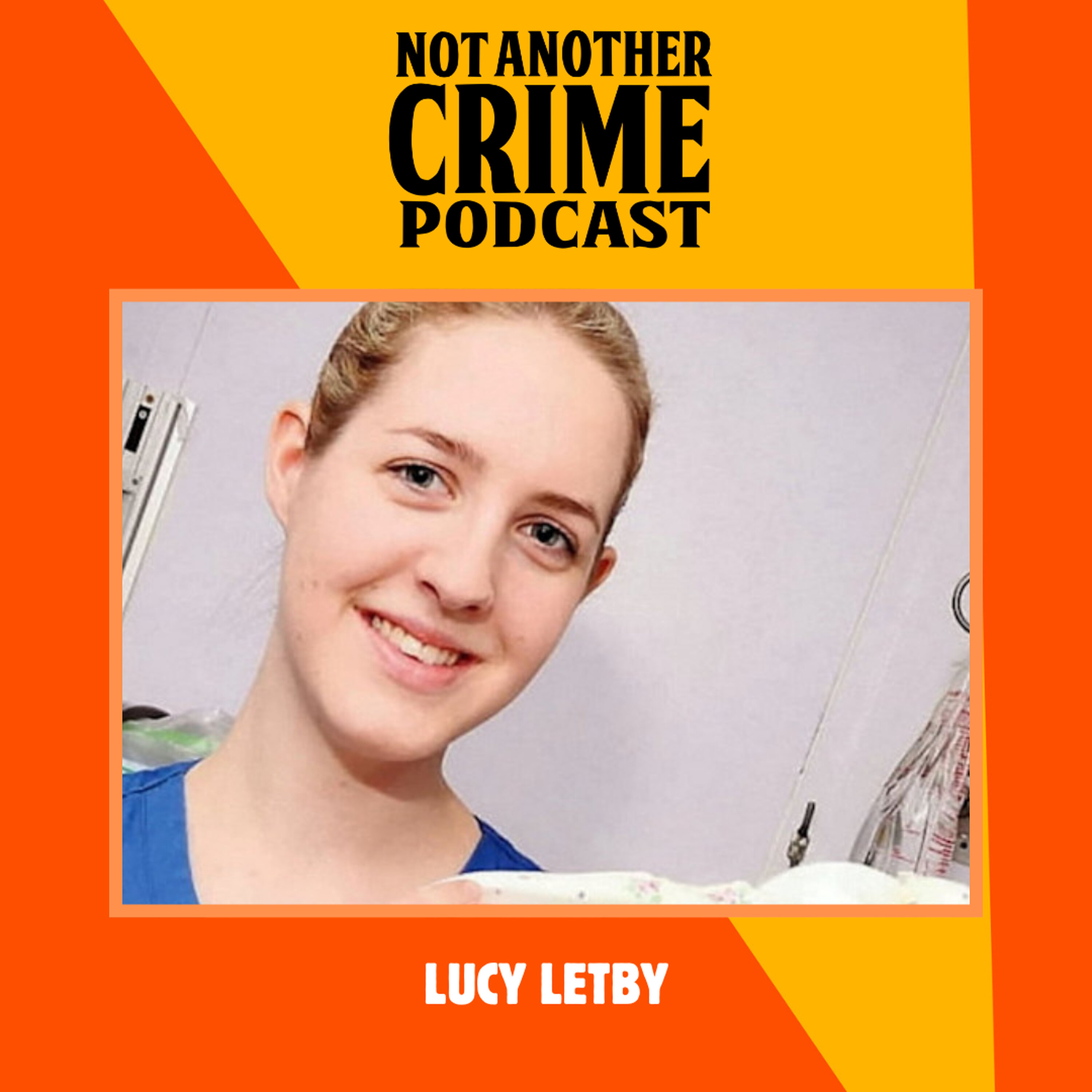 Lucy Letby episode artwork