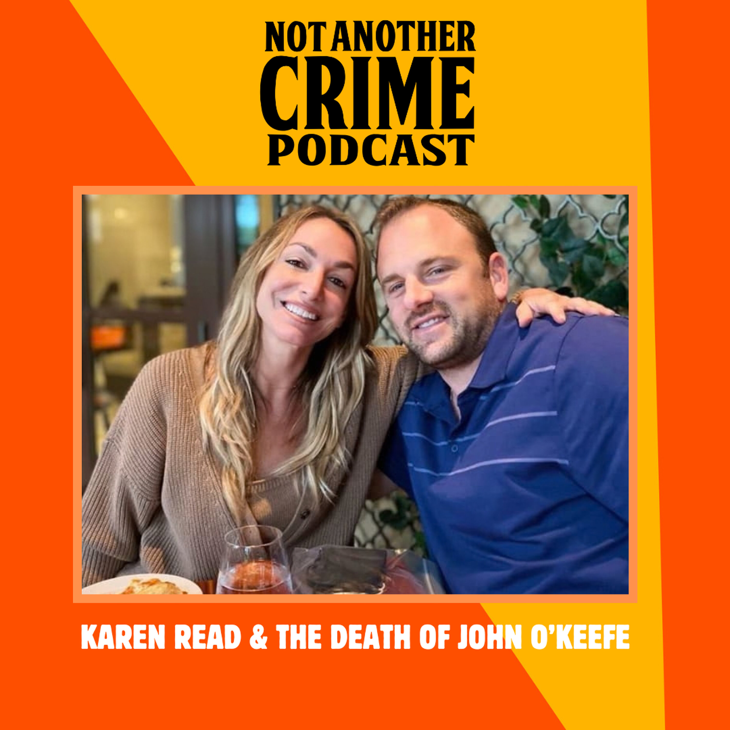 Karen Read and the death of John O'Keefe