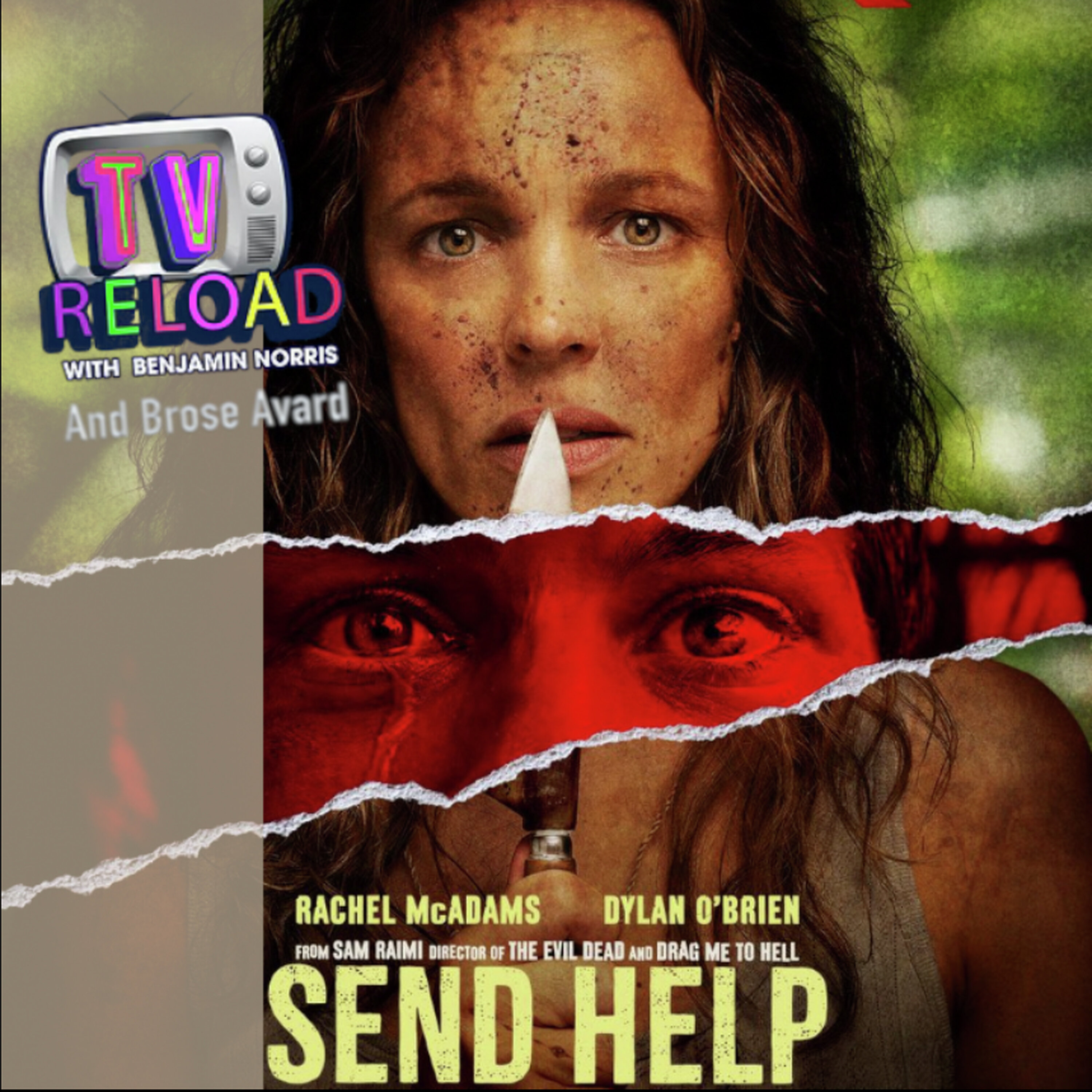 SEND HELP - FILM REVIEW Special Guest Brose Avard