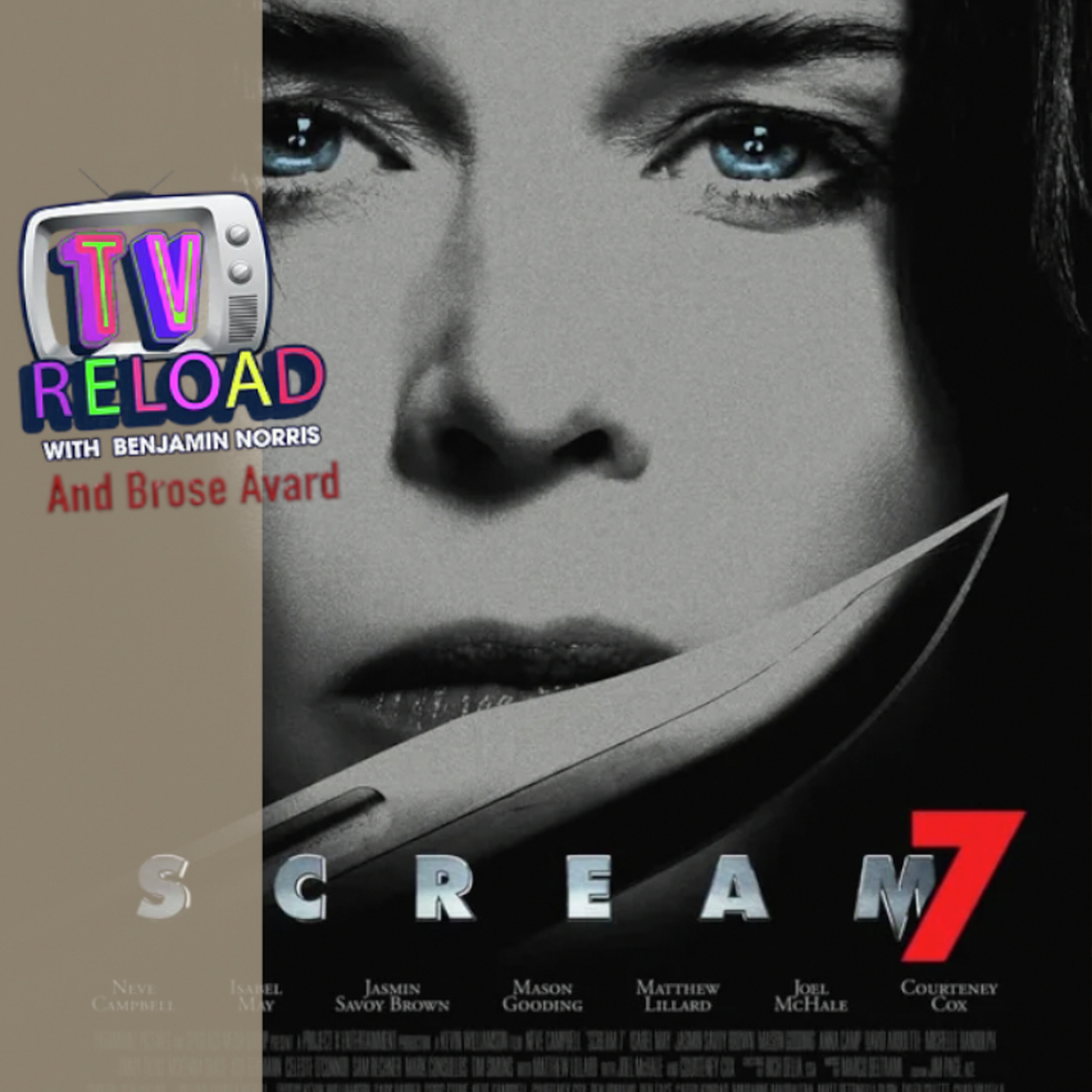 SCREAM 7 - FILM REVIEW Special Guest Brose Avard episode artwork
