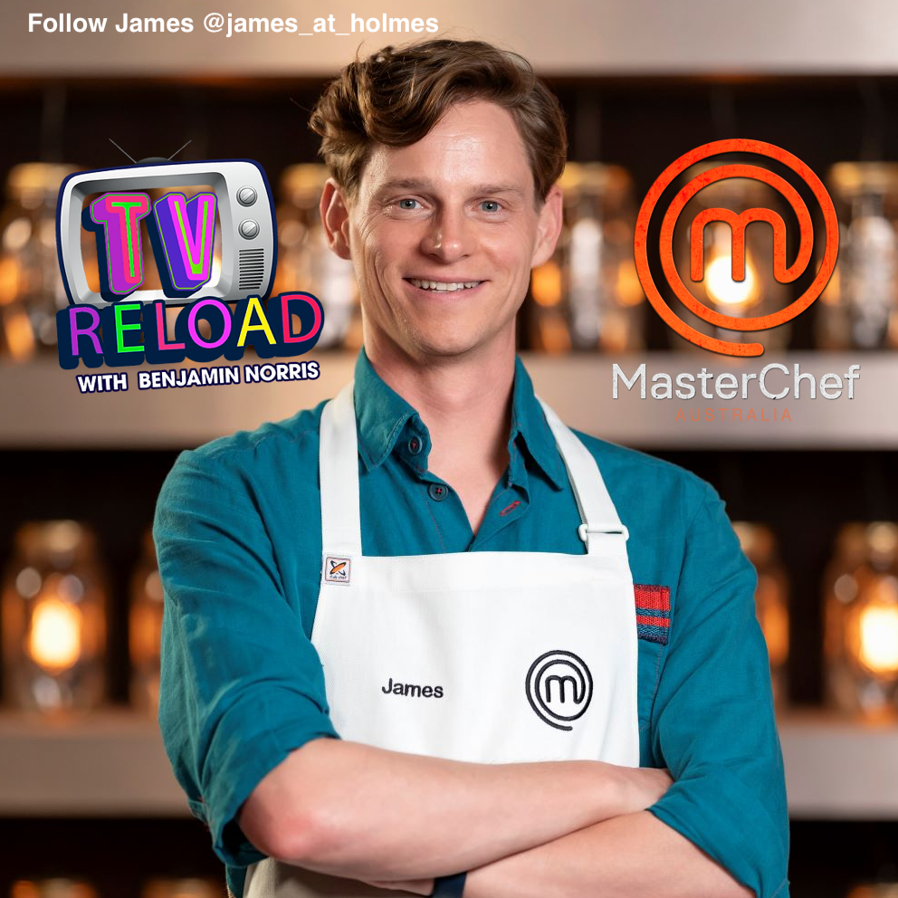 UNPACKED REALITY - MASTERCHEF AUSTRALIA - JAMES