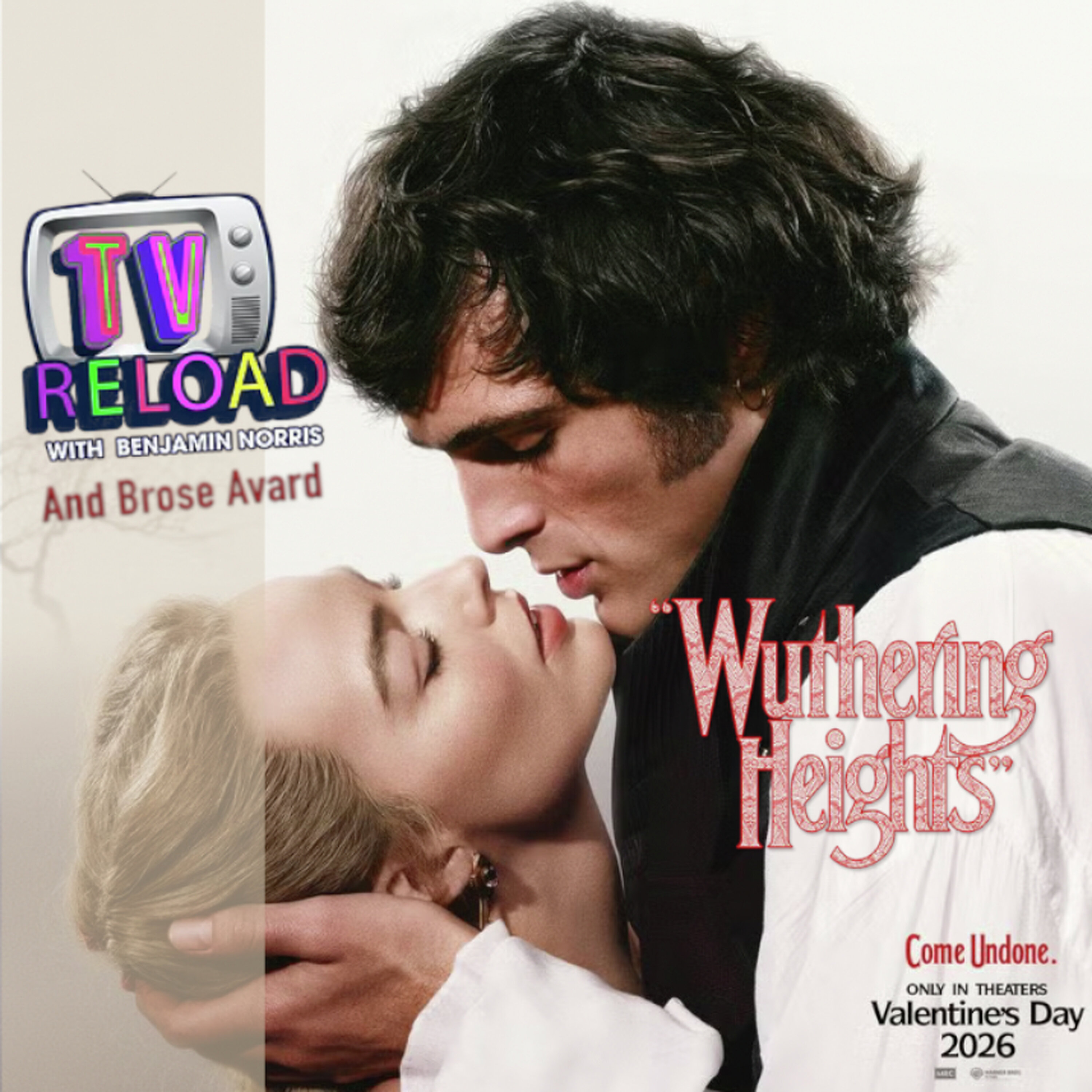 WUTHERING HEIGHTS - FILM REVIEW Special Guest Brose Avard episode artwork