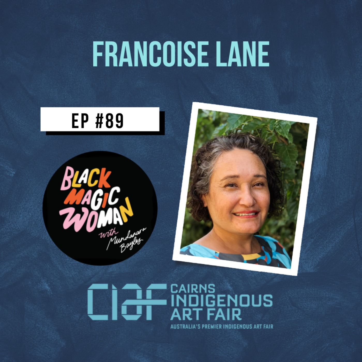 CIAF Series - Francoise Lane