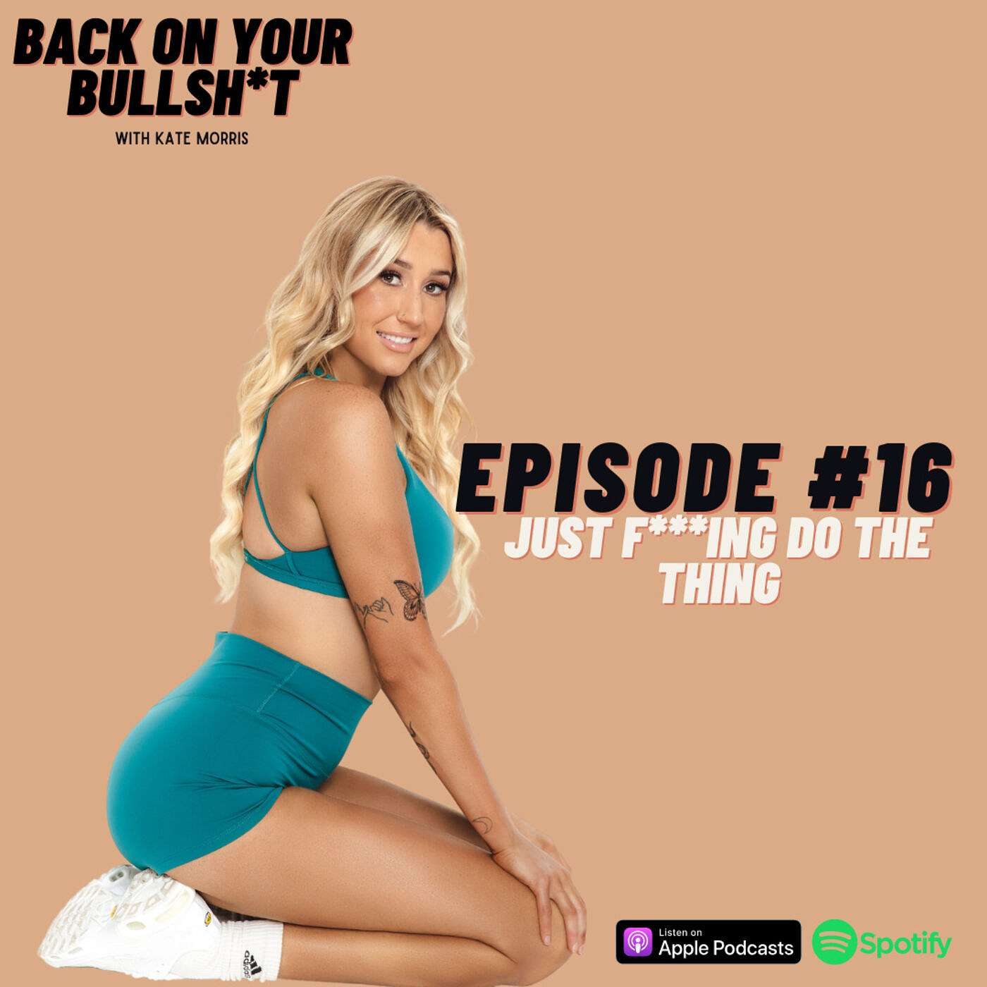 EP #16 Just F***ing Do The The Thing