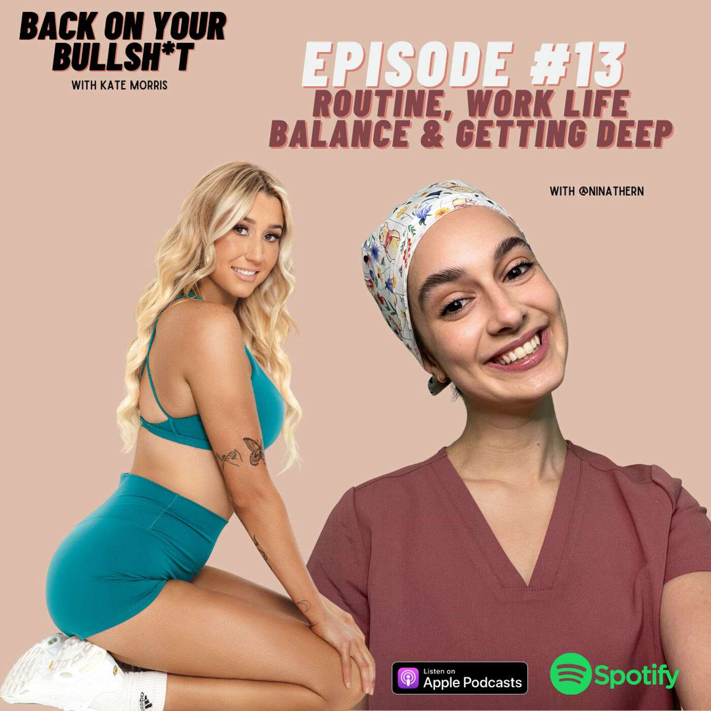 EP #13 Routine, Work Life Balance & Getting Deep with RN Nina