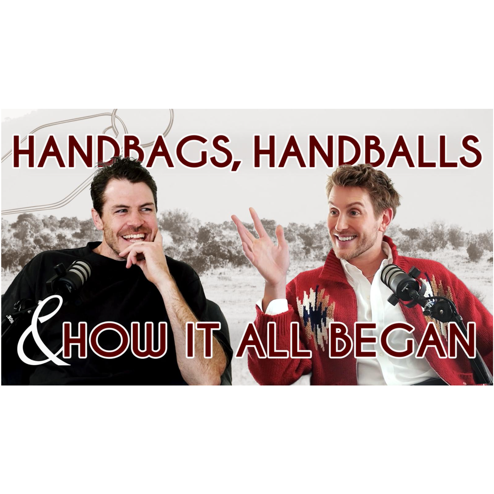 Handbags, Handballs & How It All Began