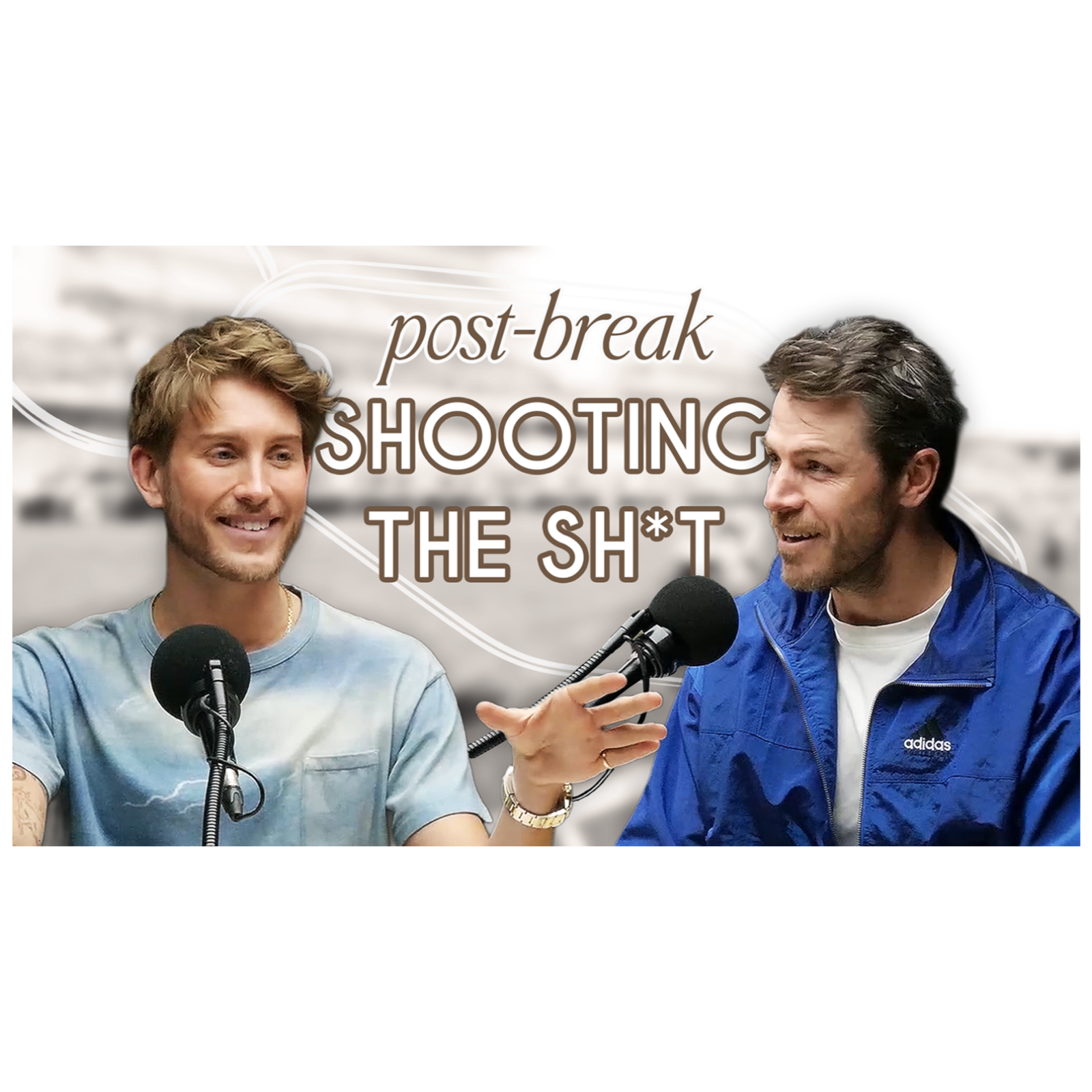 Post Break Shooting The Sh*t
