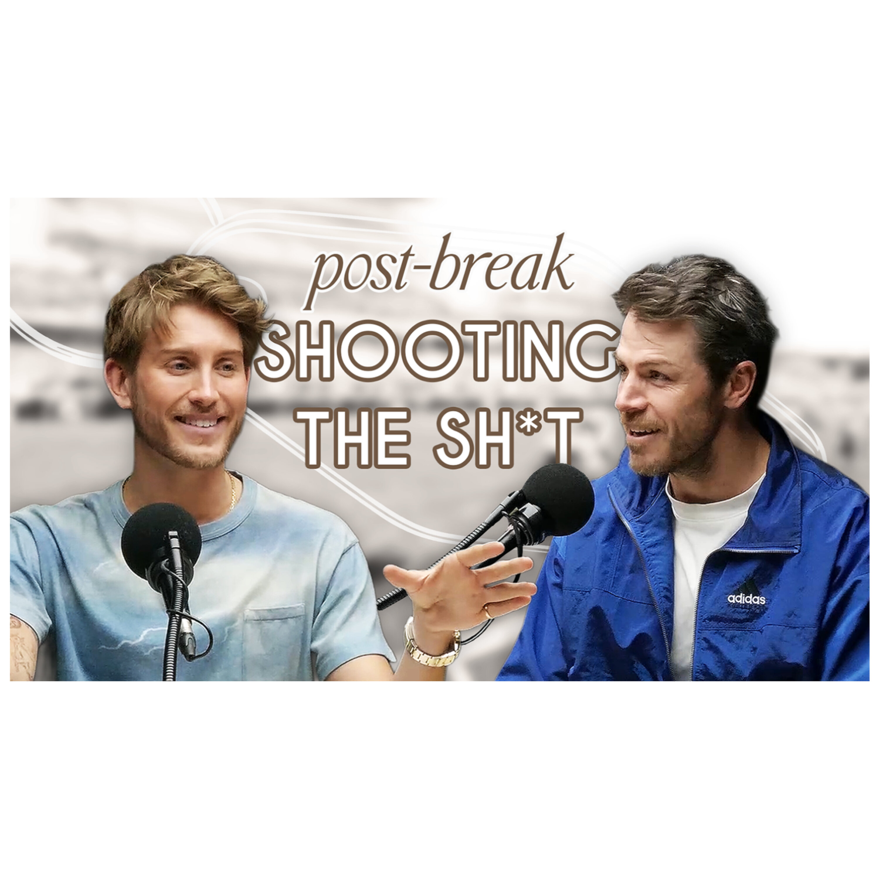 Post Break Shooting The Sh*t