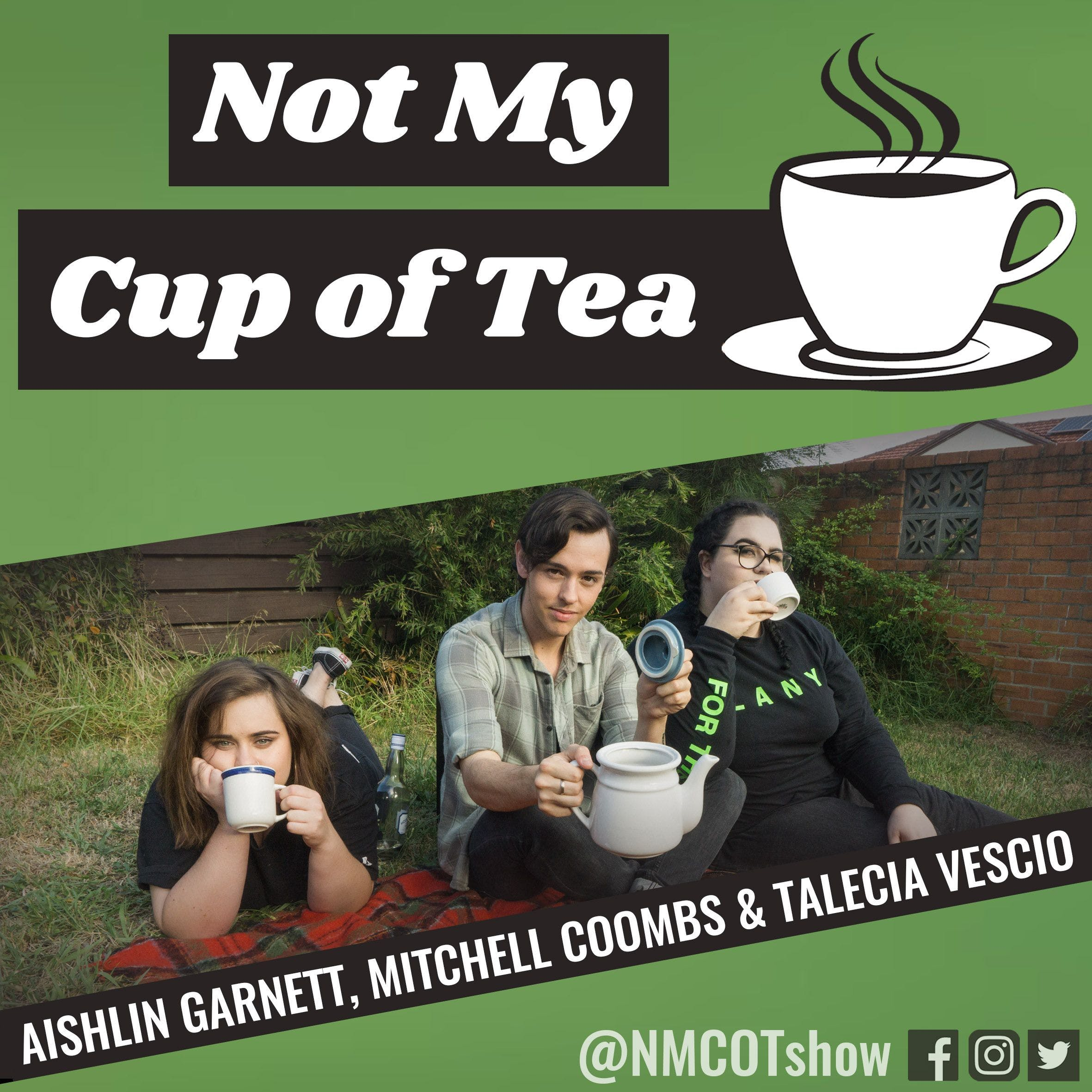 Not My Cup of Tea + Schnitty Committee Archive