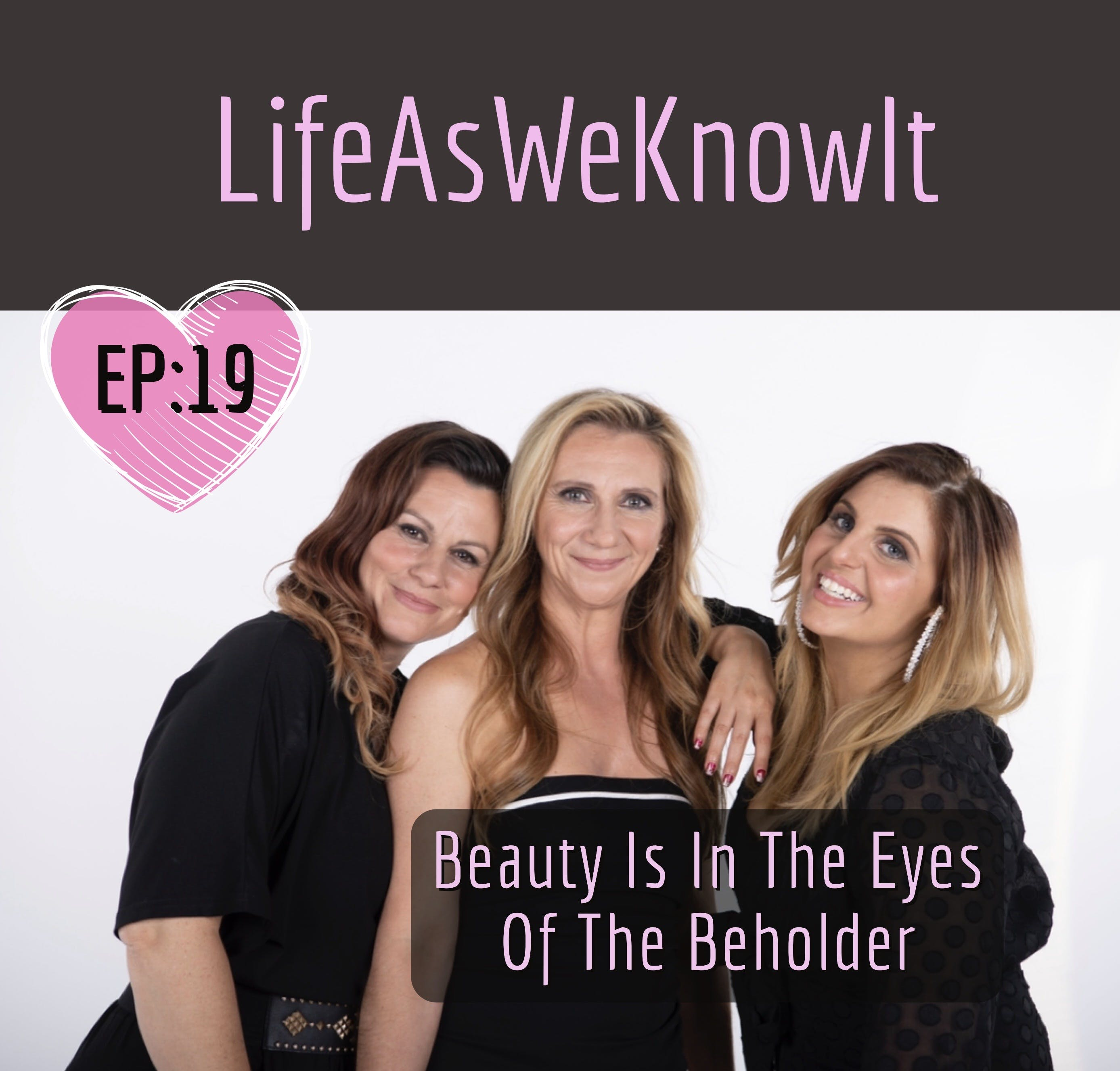 S1 EP19 - Beauty Is In The Eye Of The Beholder