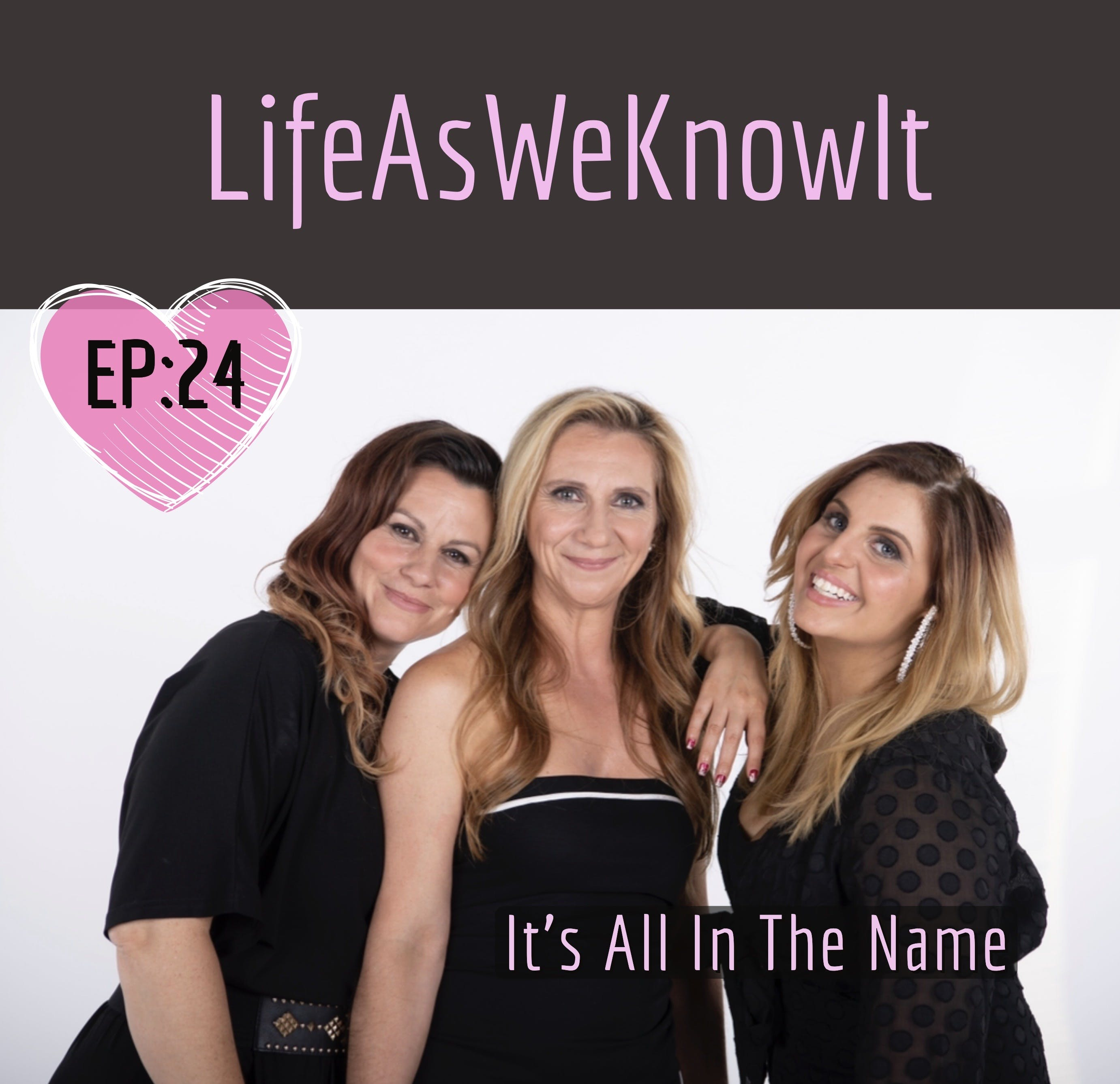 S1 EP24 - It's All In The Name