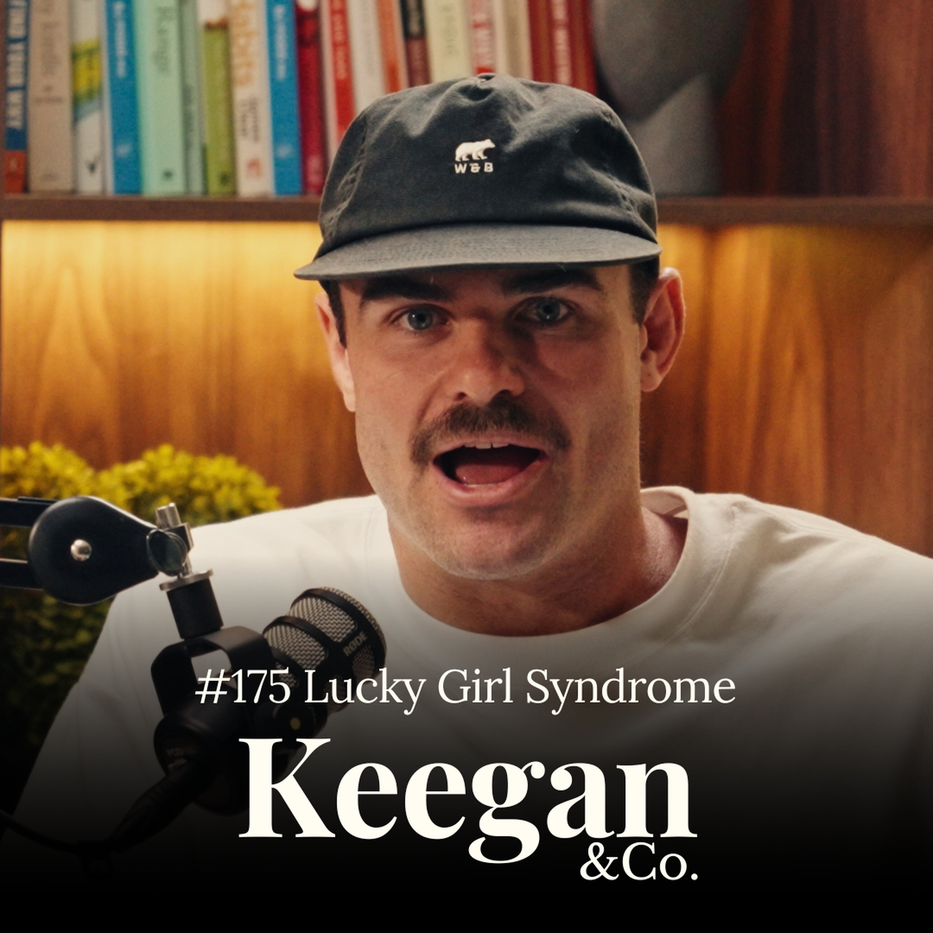 #175 The Psychology of "Lucky Girl Syndrome" episode artwork