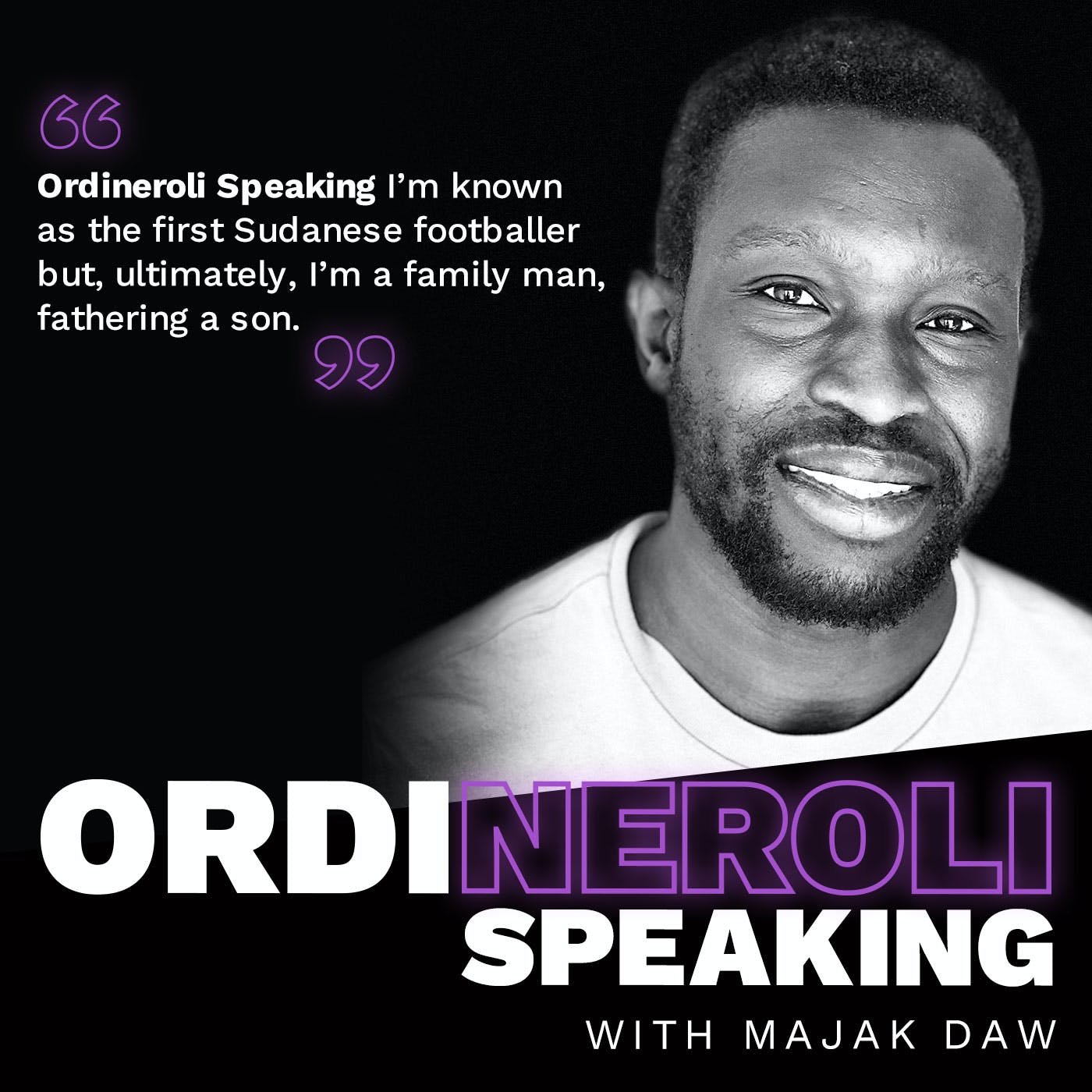 Majak Daw - Ordineroli Speaking