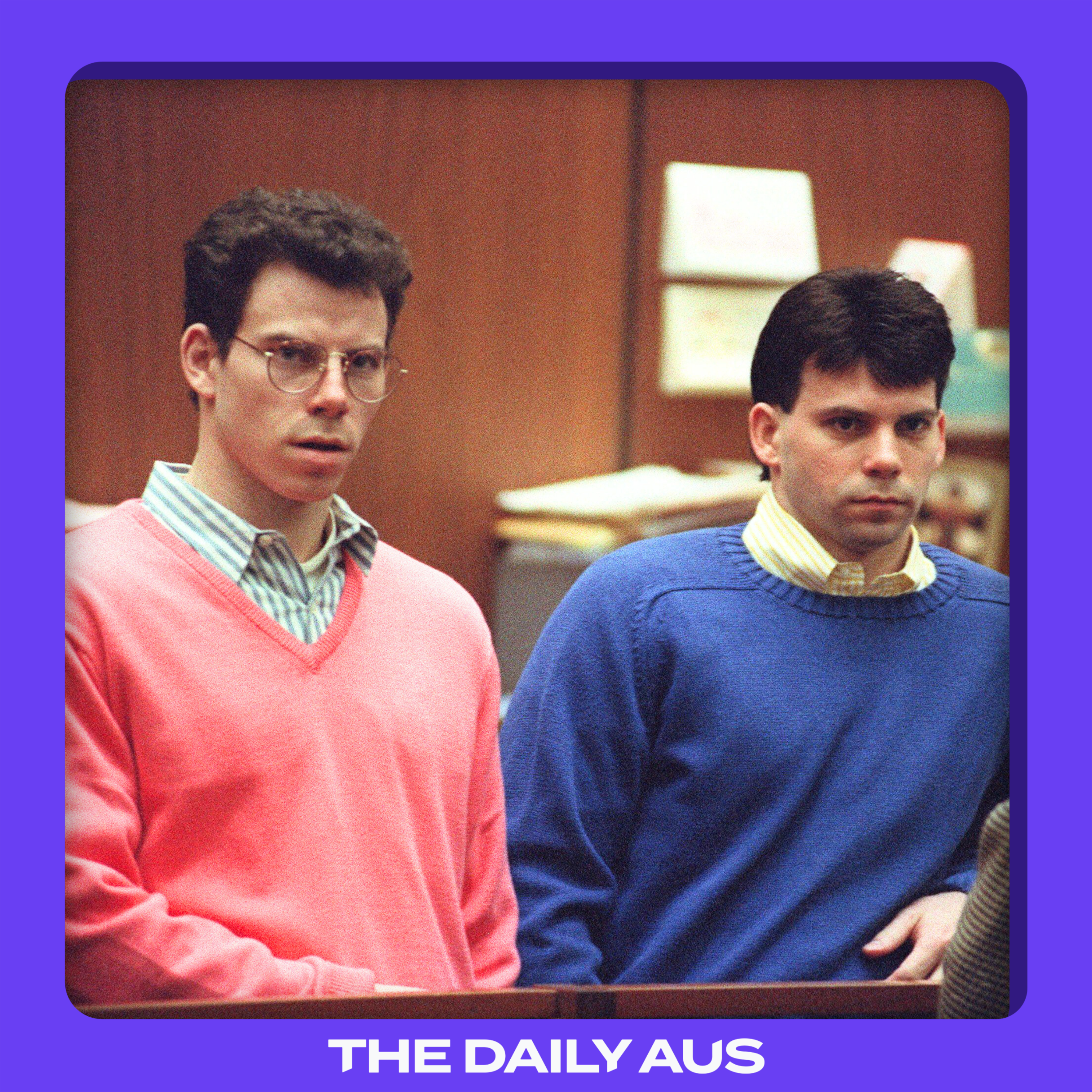 Why are the Menendez brothers still in jail?