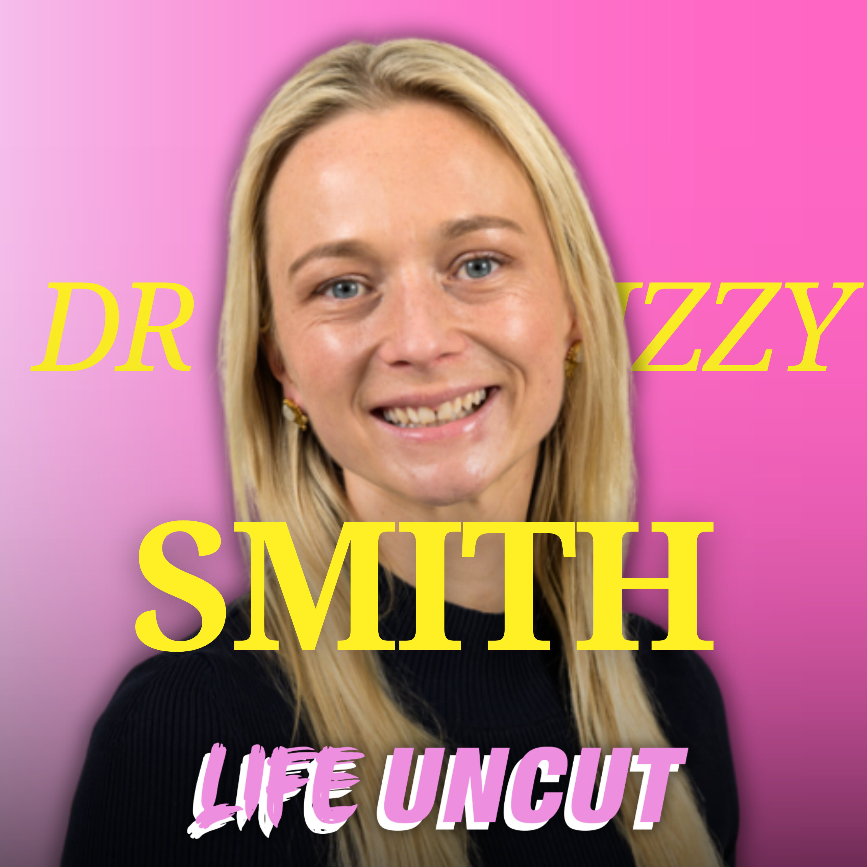 PCOS - Polycystic Ovarian Syndrome. Fertility, Weight and ‘Balancing Hormones.’ Uncut with Dr Izzy Smith Episode cover