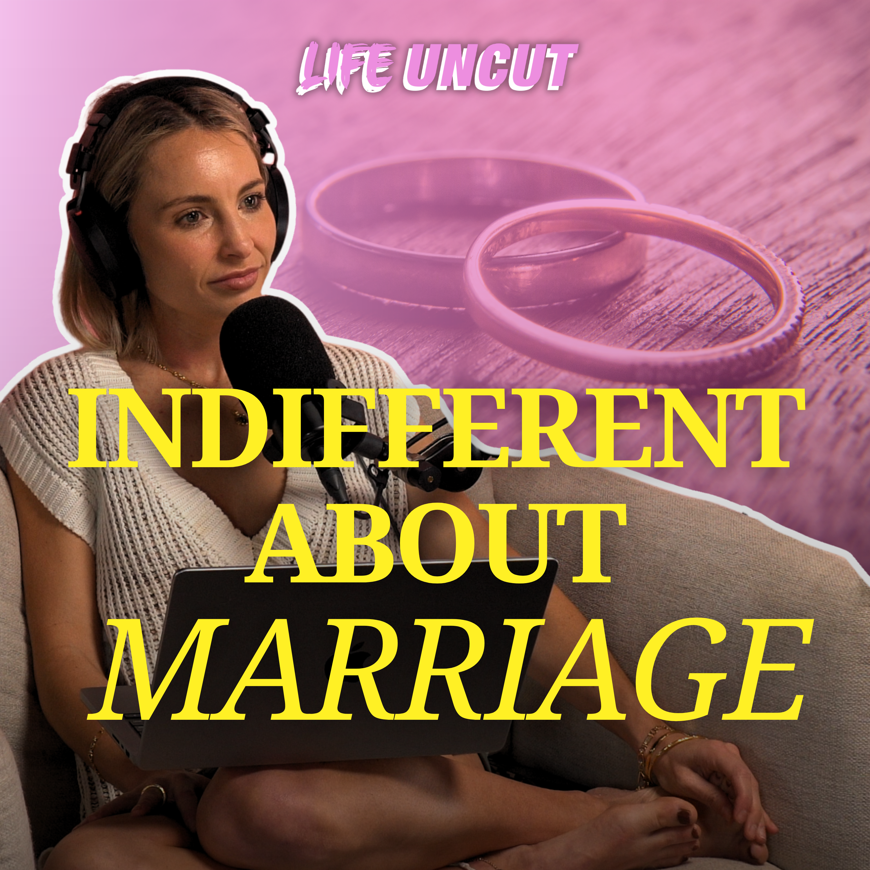 “I Feel Completely Indifferent About Marriage” & Are You Embarrassed About Your Boyfriend?