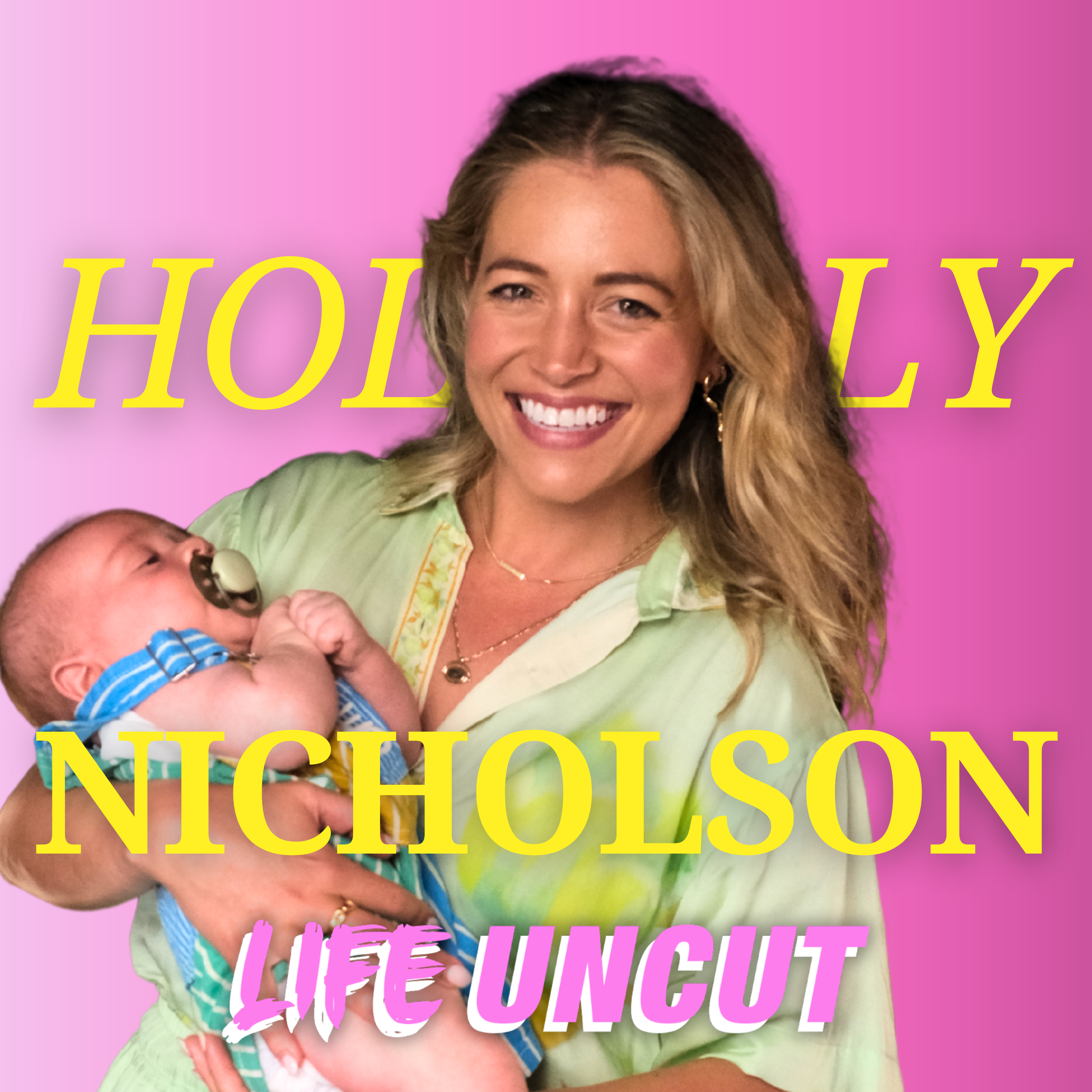 The Shift In Identity After Having A Baby. Uncut with Holly Nicholson