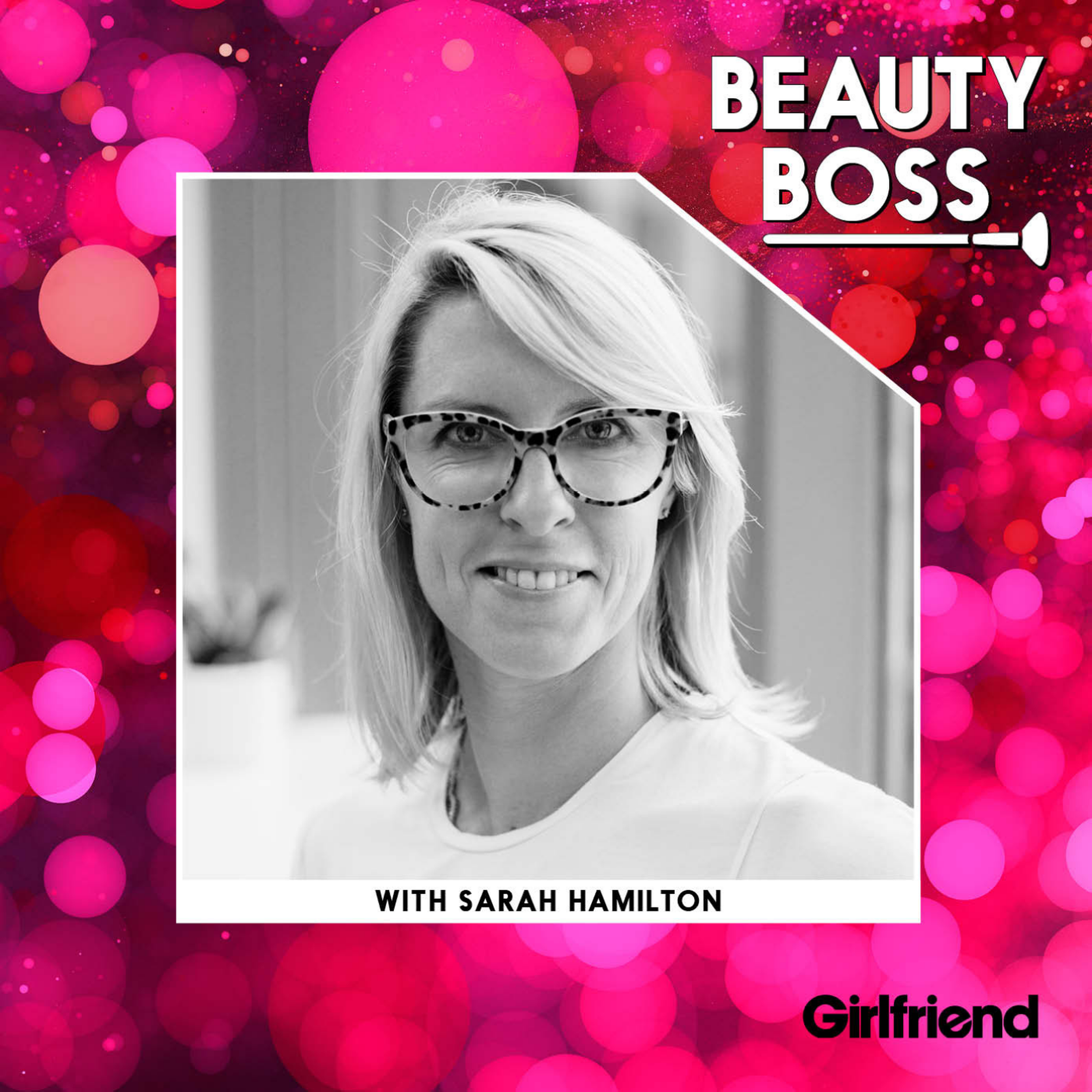 Sarah Hamilton on co-founding two successful beauty companies with her sister