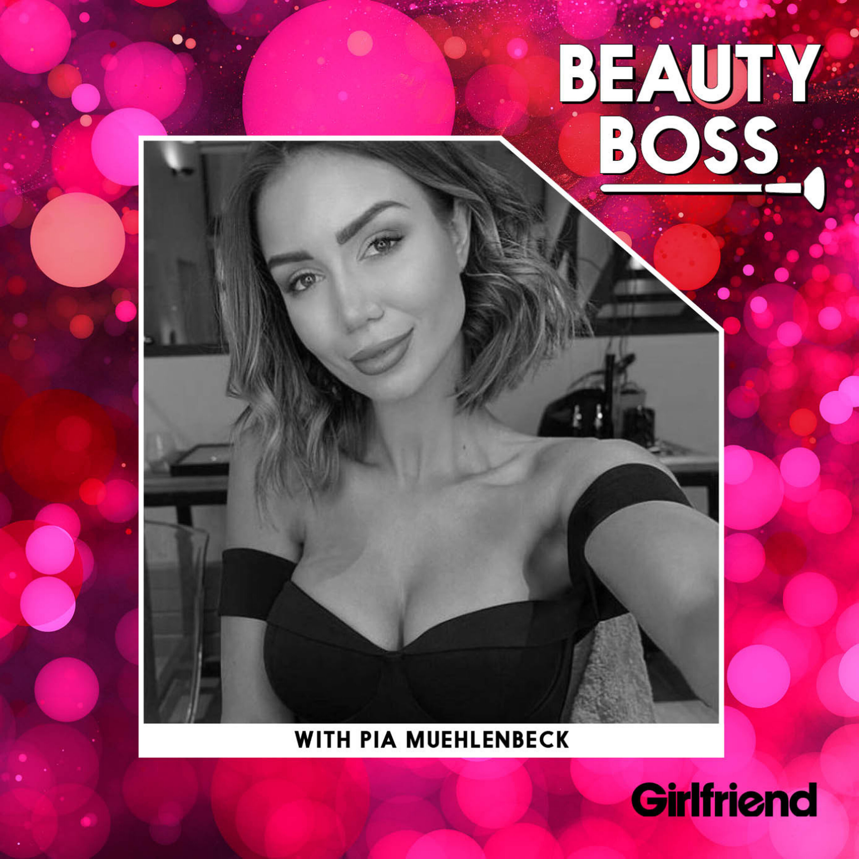 Pia Muehlenbeck on her love of beauty, makeup bag non-negotiables, and how she keeps her social media platforms a positive place