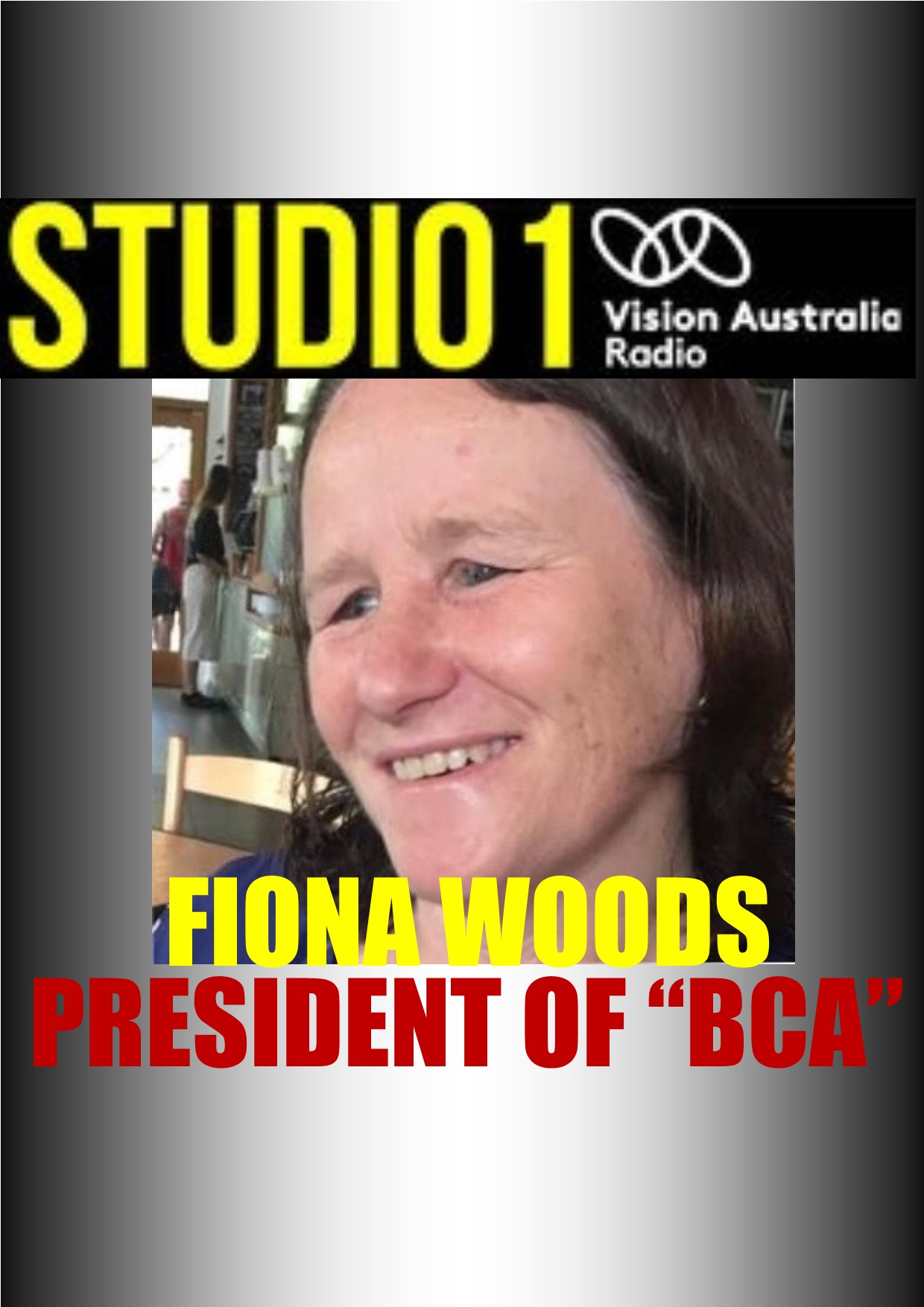 Fiona Woods: President of "BCA"