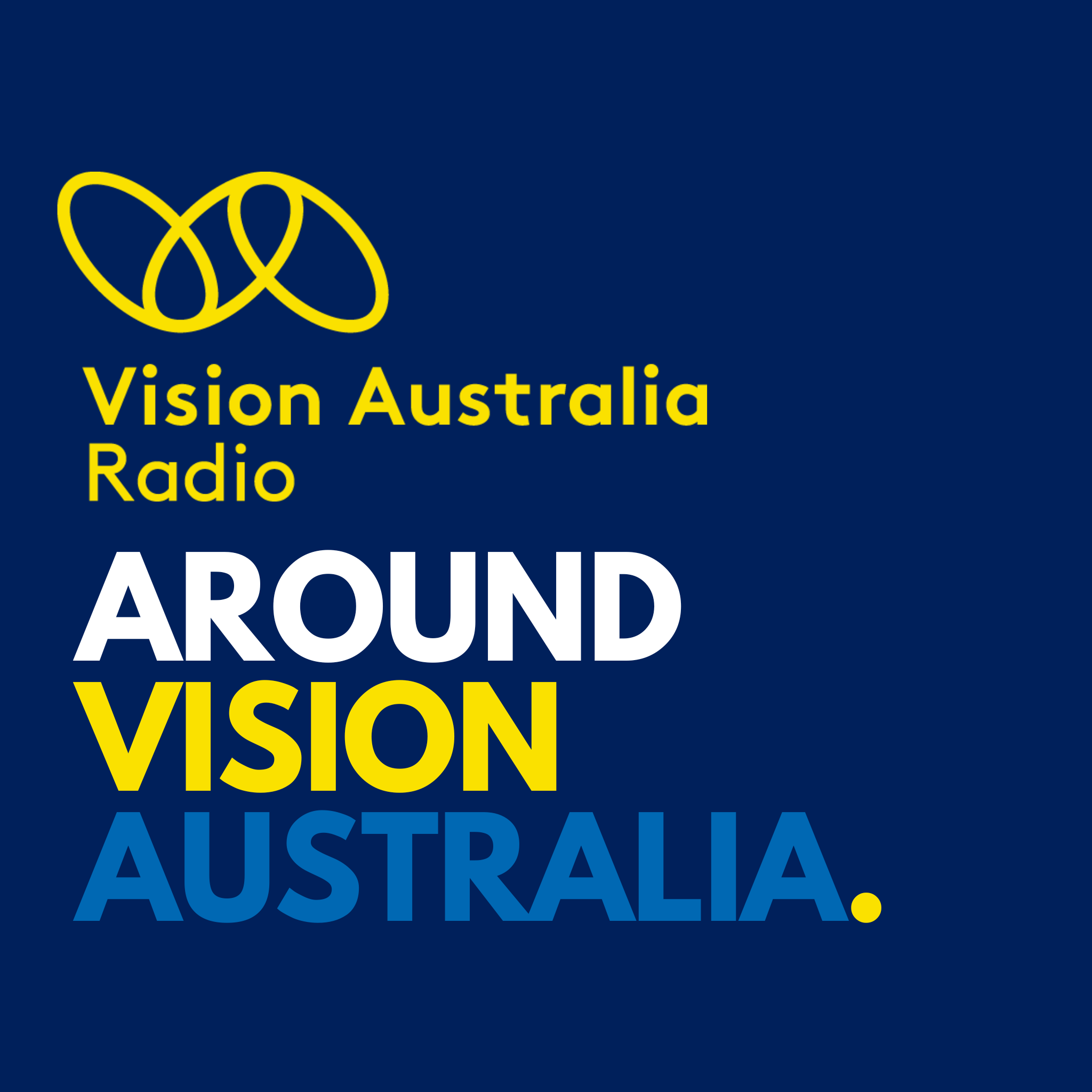 Around Vision Australia 21st January 2024