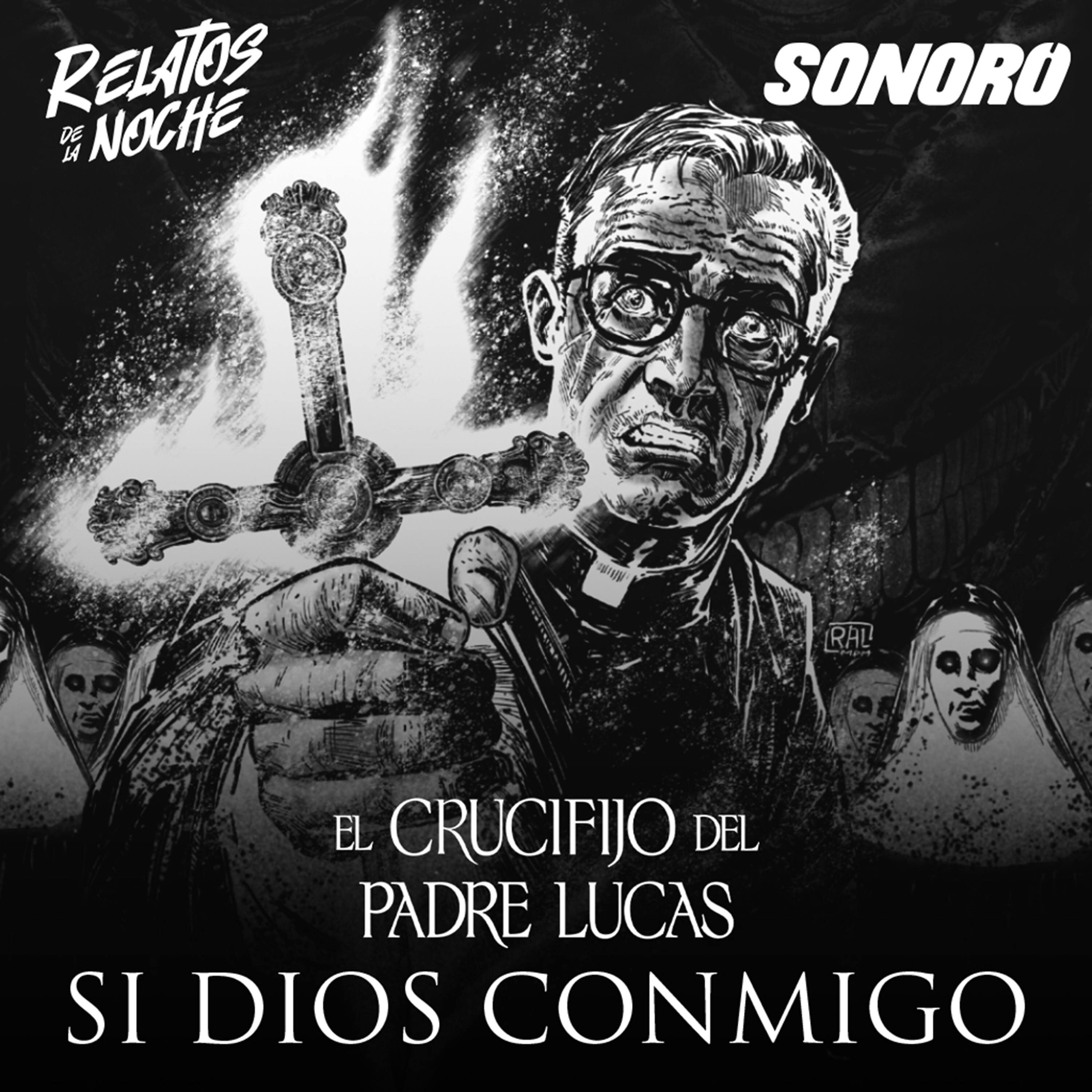 El Crucifijo del Padre Lucas: Si Dios Conmigo - Cómic