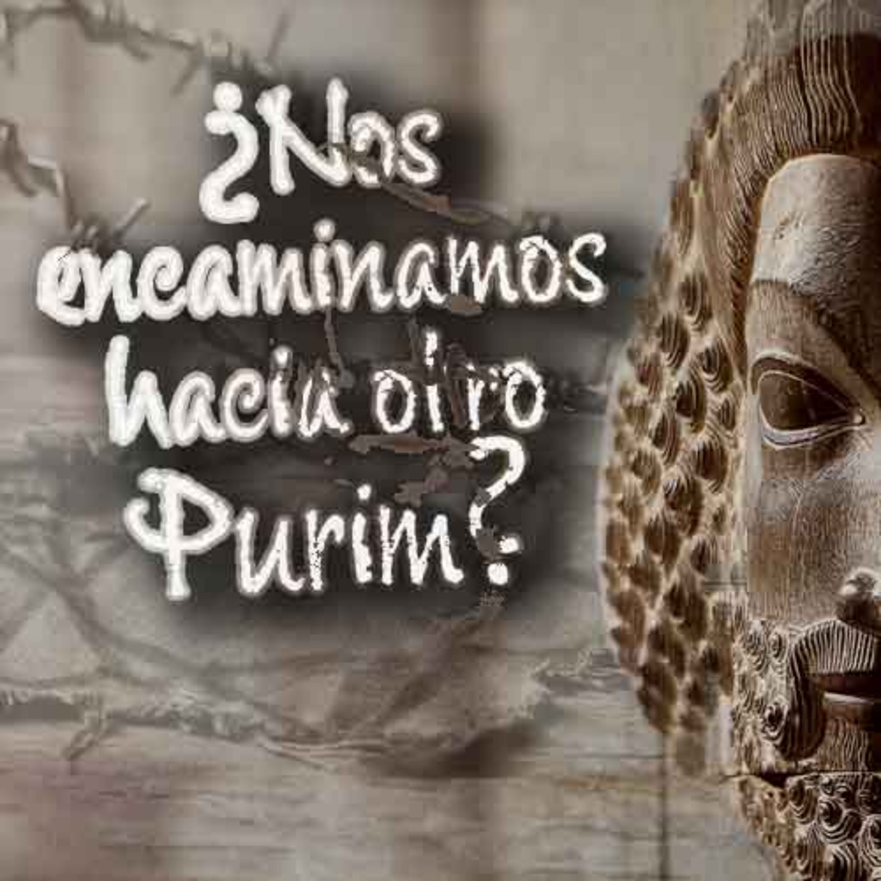 ¿Nos encaminamos hacia otro Purim? - URD Radio #87