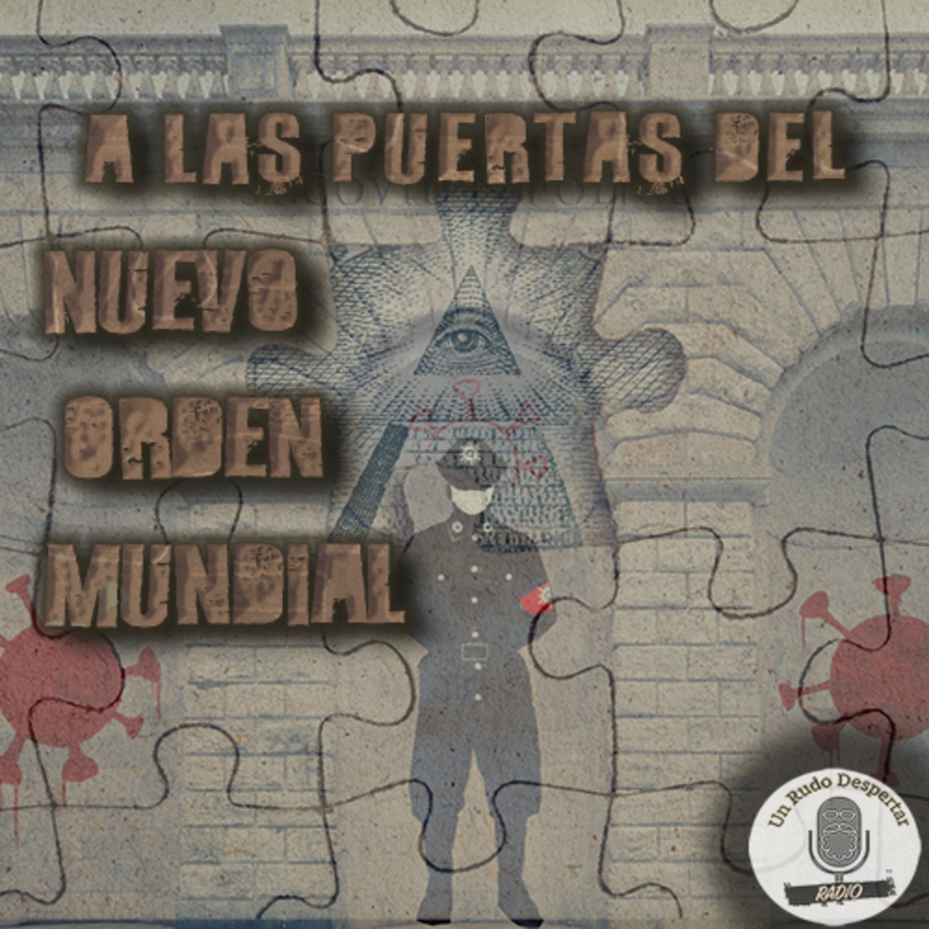 A las puertas del Nuevo Orden Mundial - URD #79