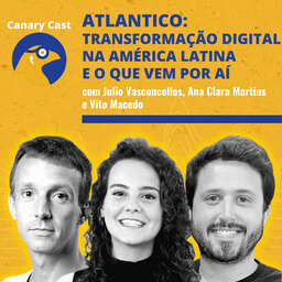Atlantico: transformação digital na América Latina e o que vem por aí