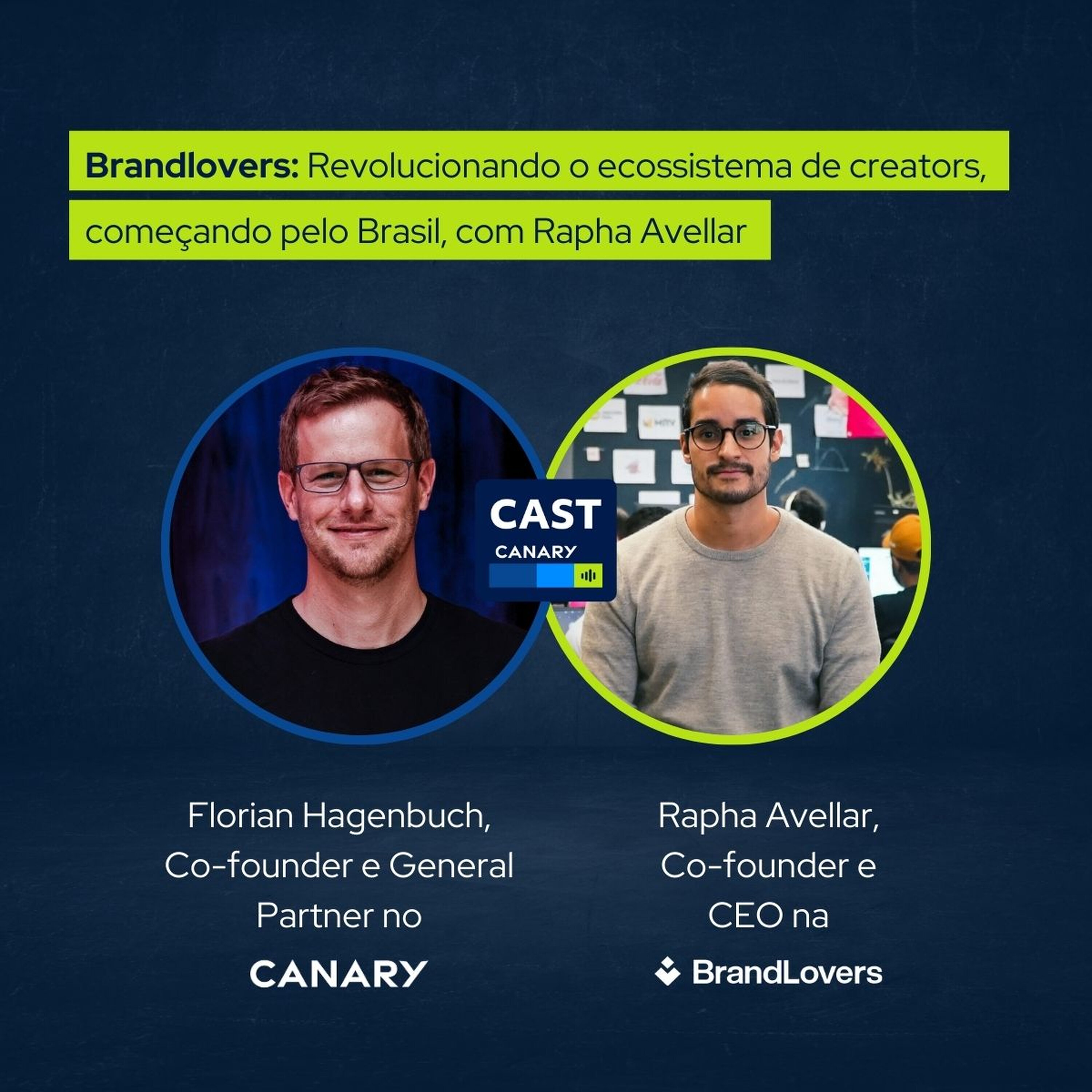 Brandlovers: Revolucionando o ecossistema de creators, começando pelo Brasil, com Rapha Avellar
