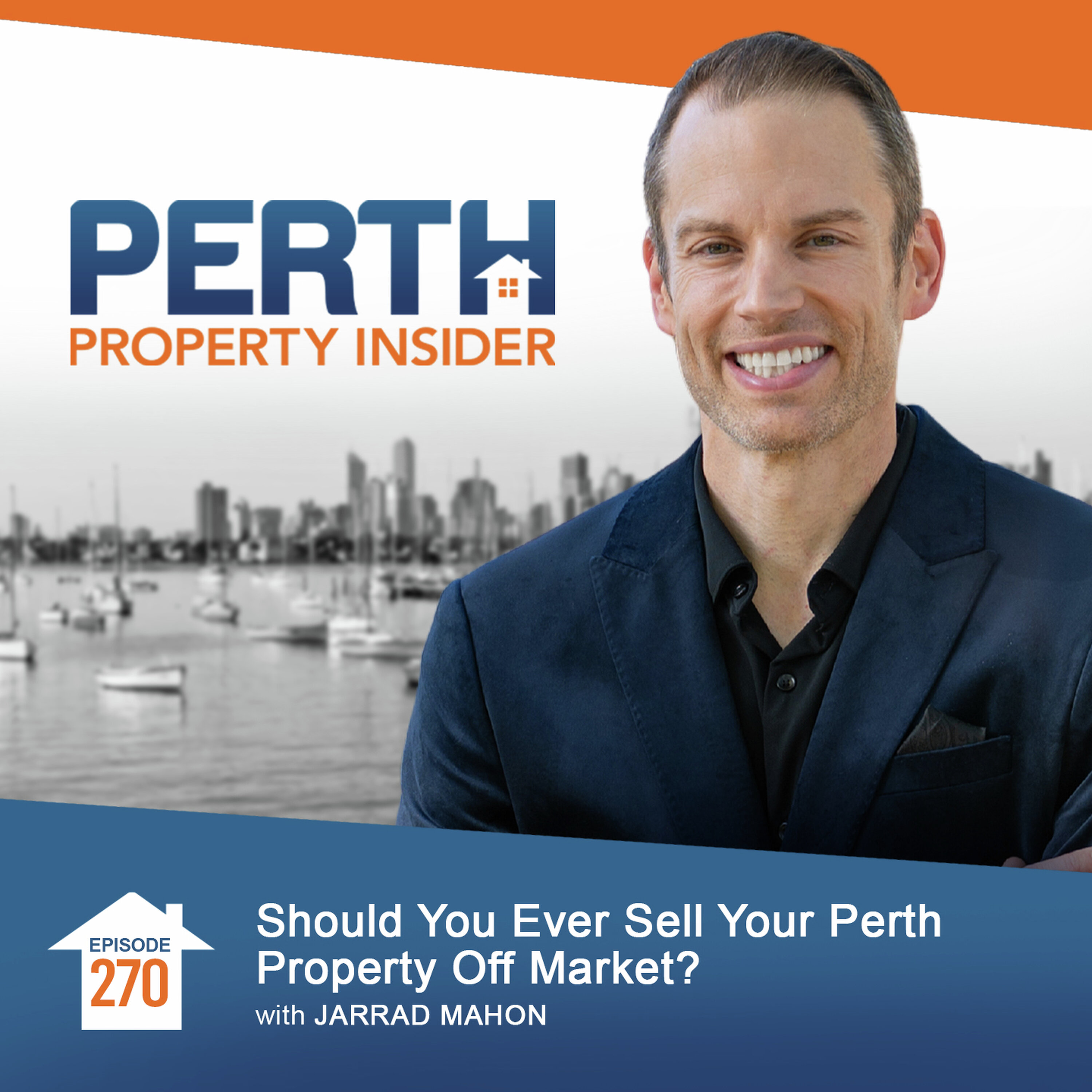 Should You Ever Sell Your Perth Property Off Market? episode artwork