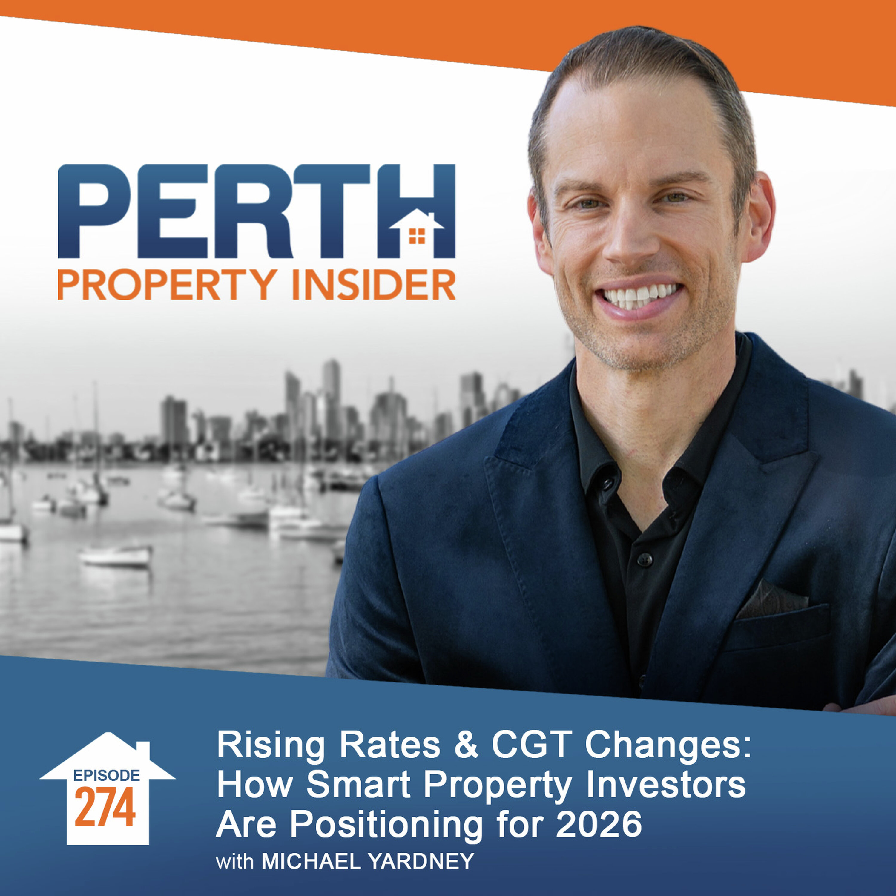 Rising Rates & CGT Changes: How Smart Property Investors Are Positioning for 2026 episode artwork