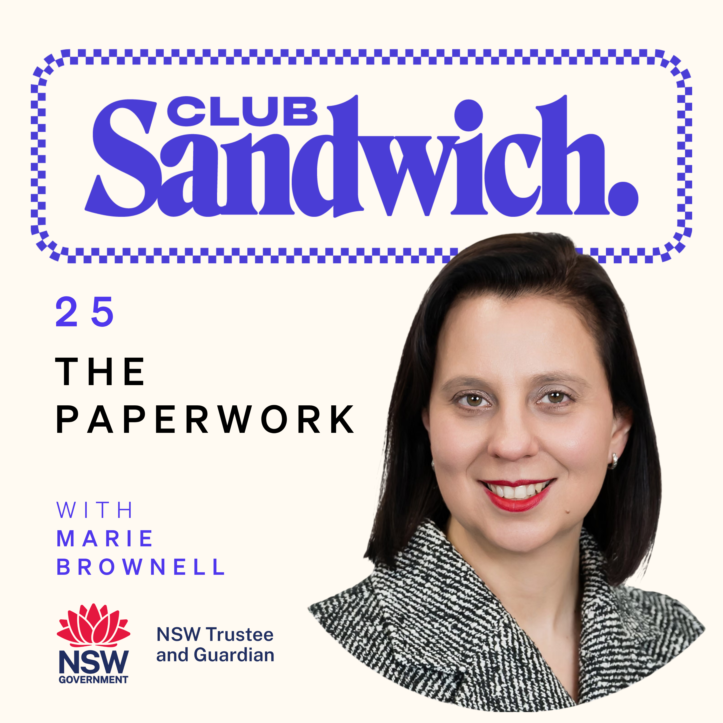 The Paperwork: Power of Attorney, Wills and Estates | Marie Brownell | Club Sandwich