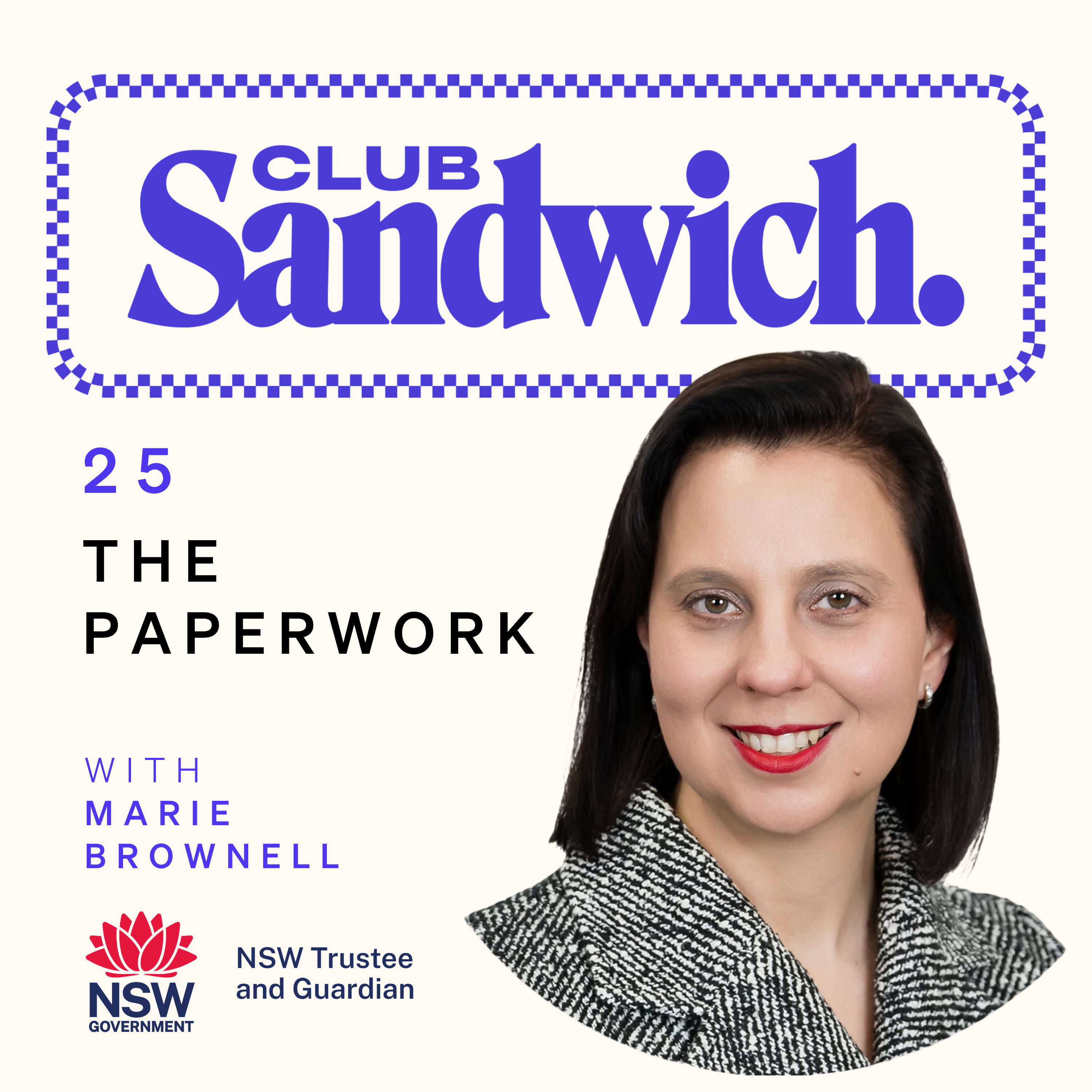The Paperwork: Power of Attorney, Wills and Estates | Marie Brownell | Club Sandwich