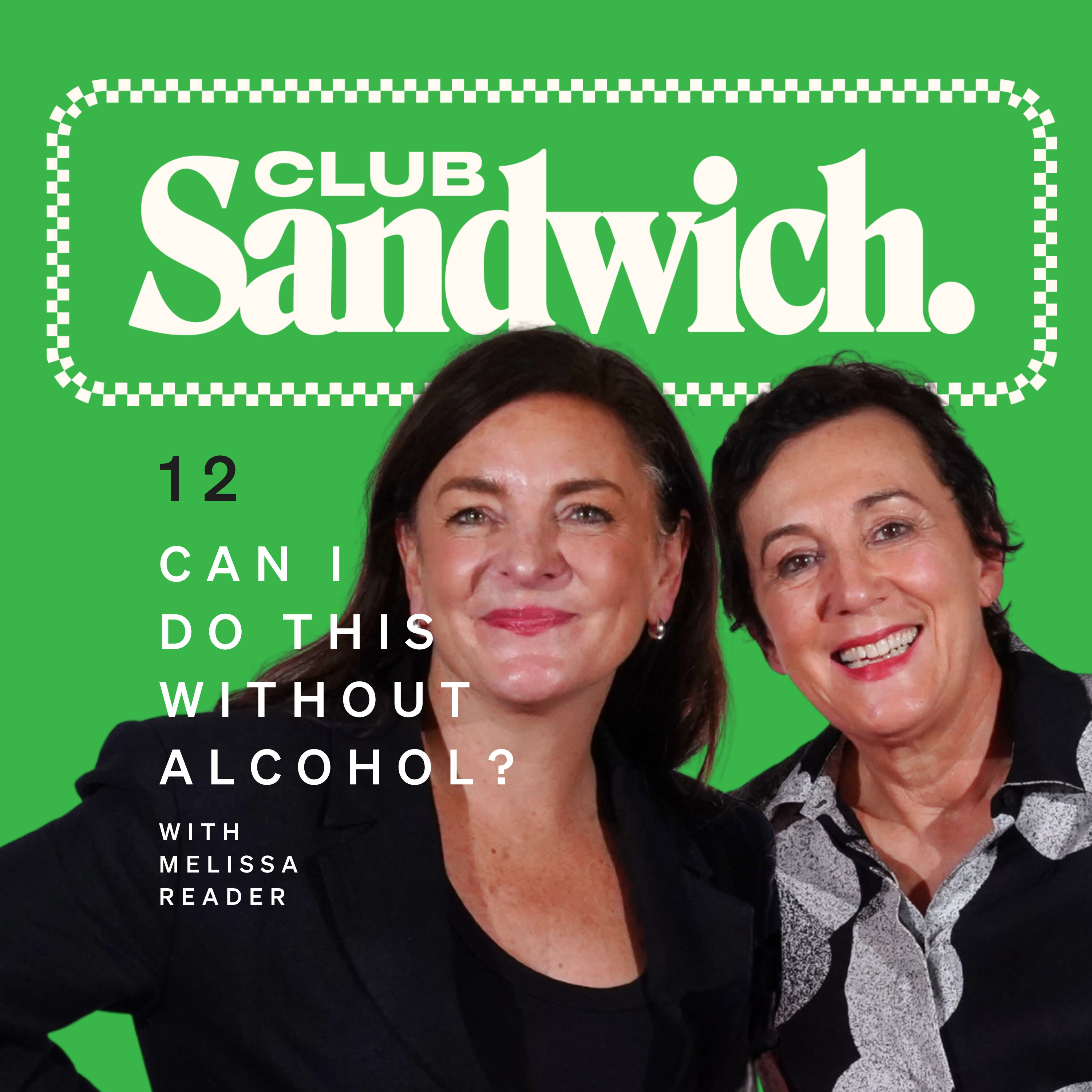 Can You Do This Without a Drink? | Melissa Reader | Club Sandwich