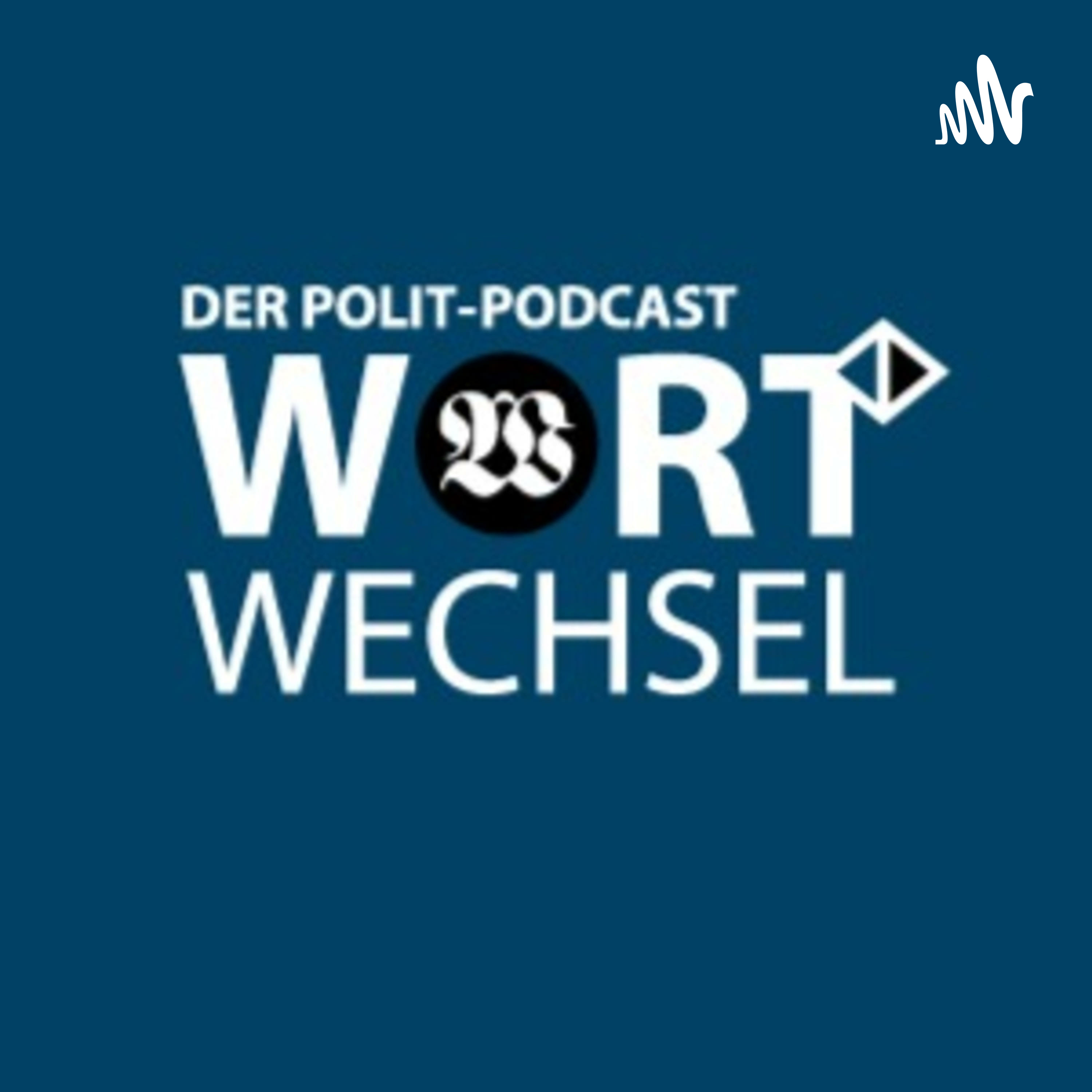 Wortwechsel - Der Polit-Podcast