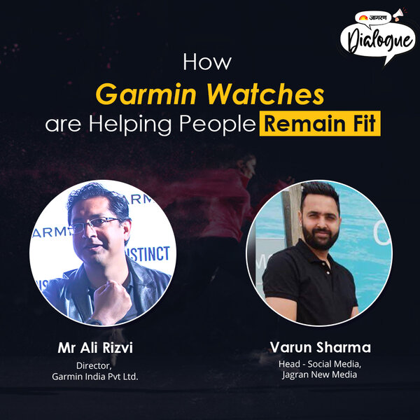 Jagran Dialogues: How Garmin Watches are Helping People To Remain Fit.